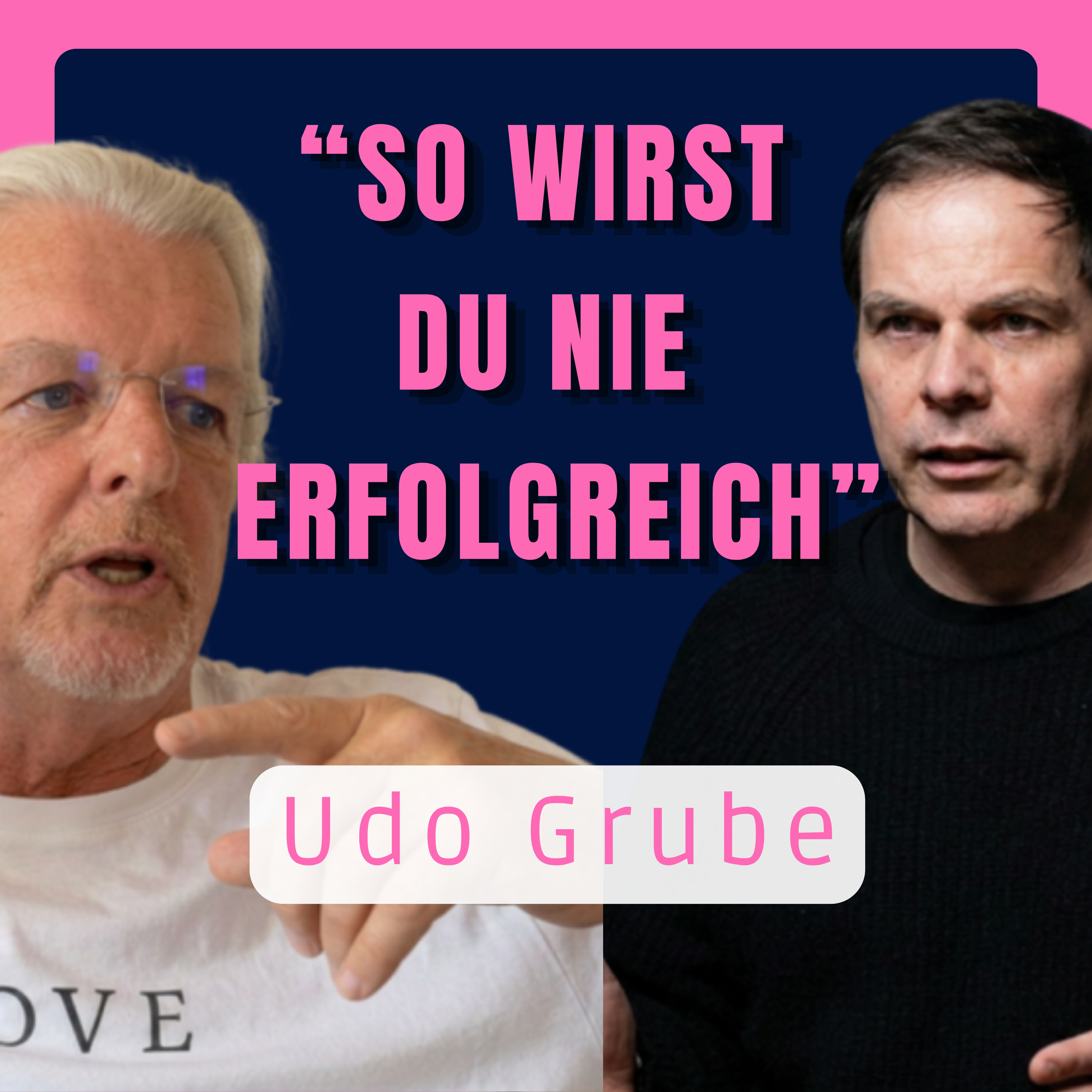 "So wirst du nie erfolgreich" Udo & Jens im REALtalk über die Macht falscher Begrenzungen! episode artwork