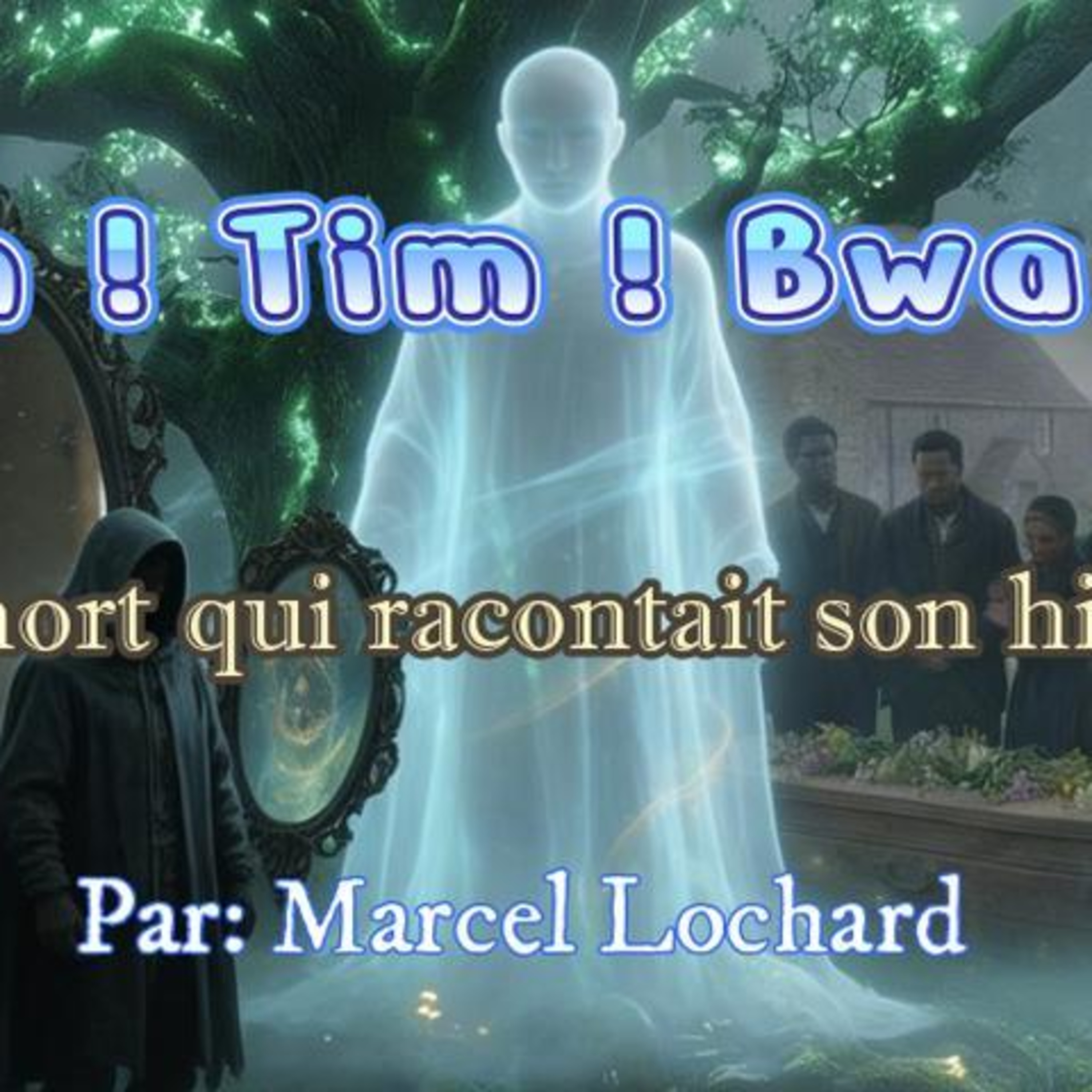 Le mort qui racontait son histoire episode artwork