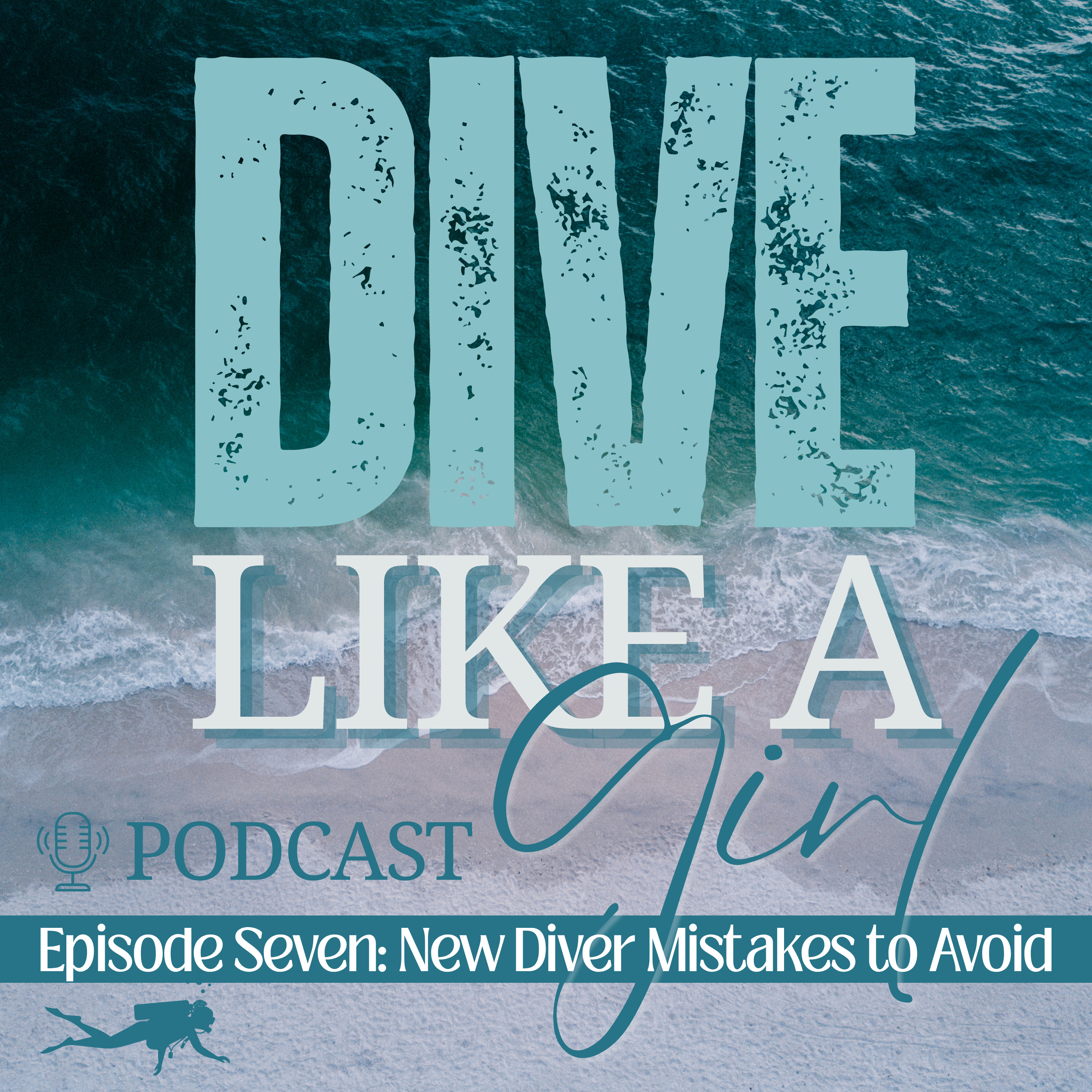 Ep 7 Managing Expectations- Dive Like A Girl Podcast episode artwork