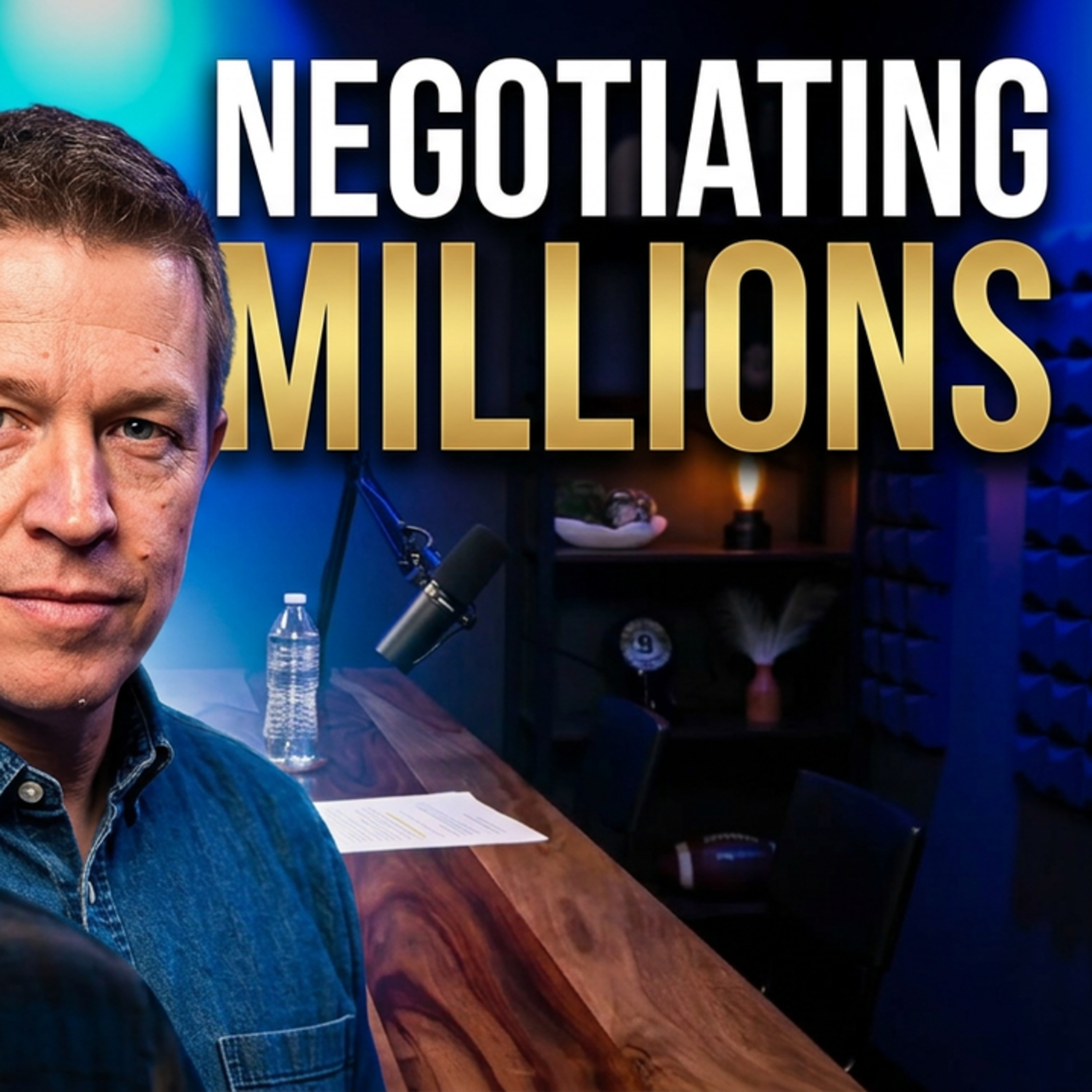 How a 26-Year-Old Negotiated a Multi-Million Deal episode artwork
