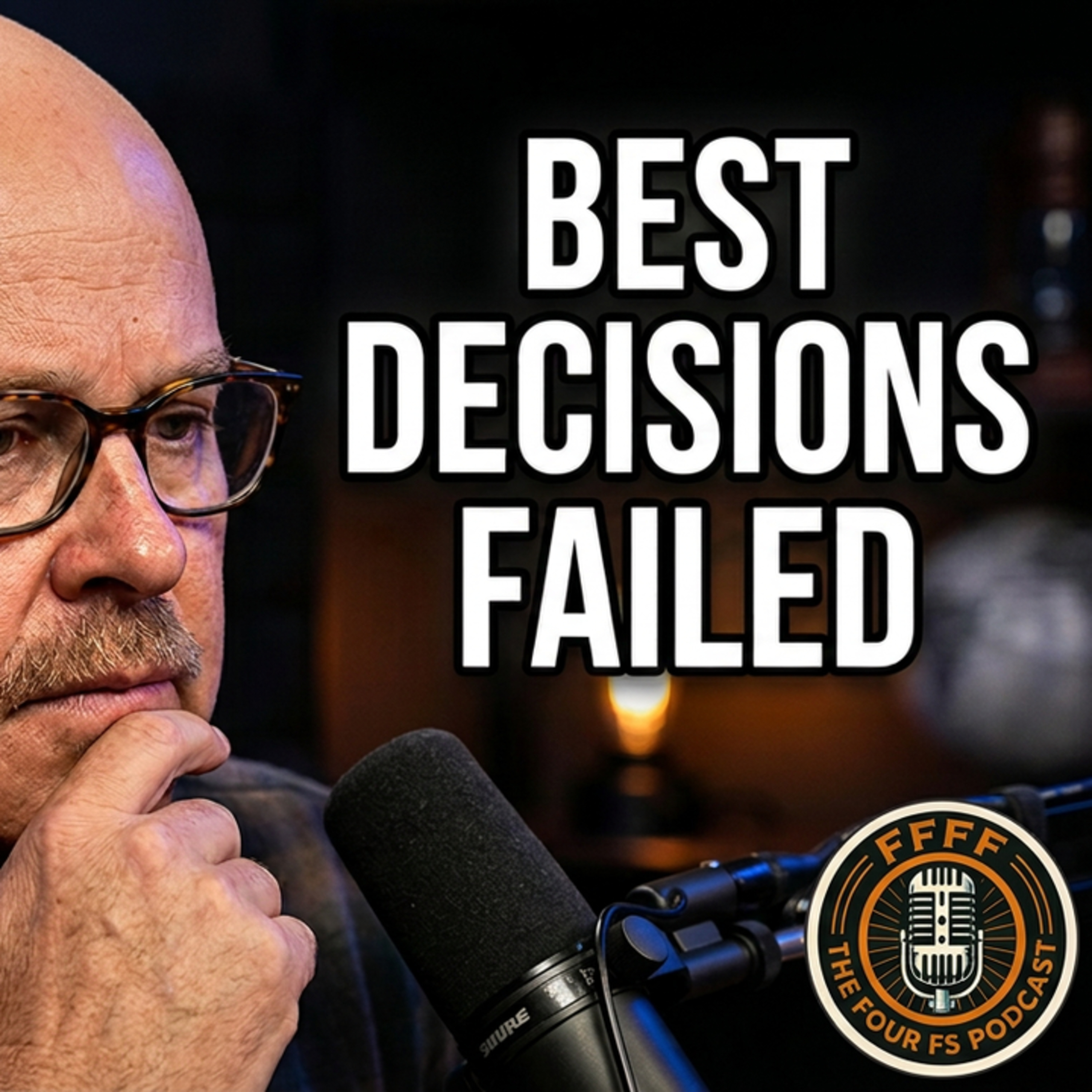 Why Your Best Decisions Can Still Lead to Failure! episode artwork