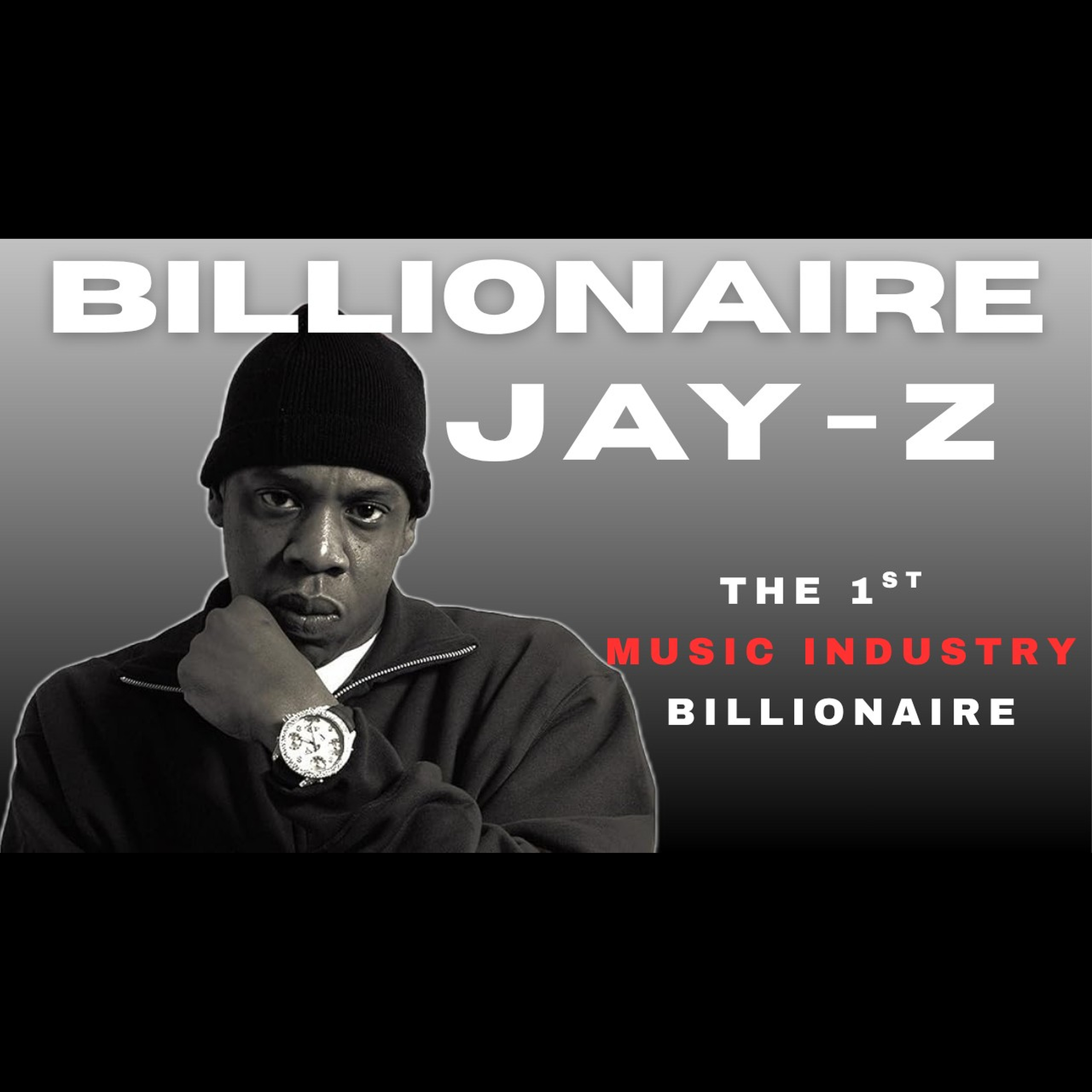 JAY-Z RISE TO BECOMING THE FIRST MUSIC INDUSTRY BILLIONAIRE episode artwork