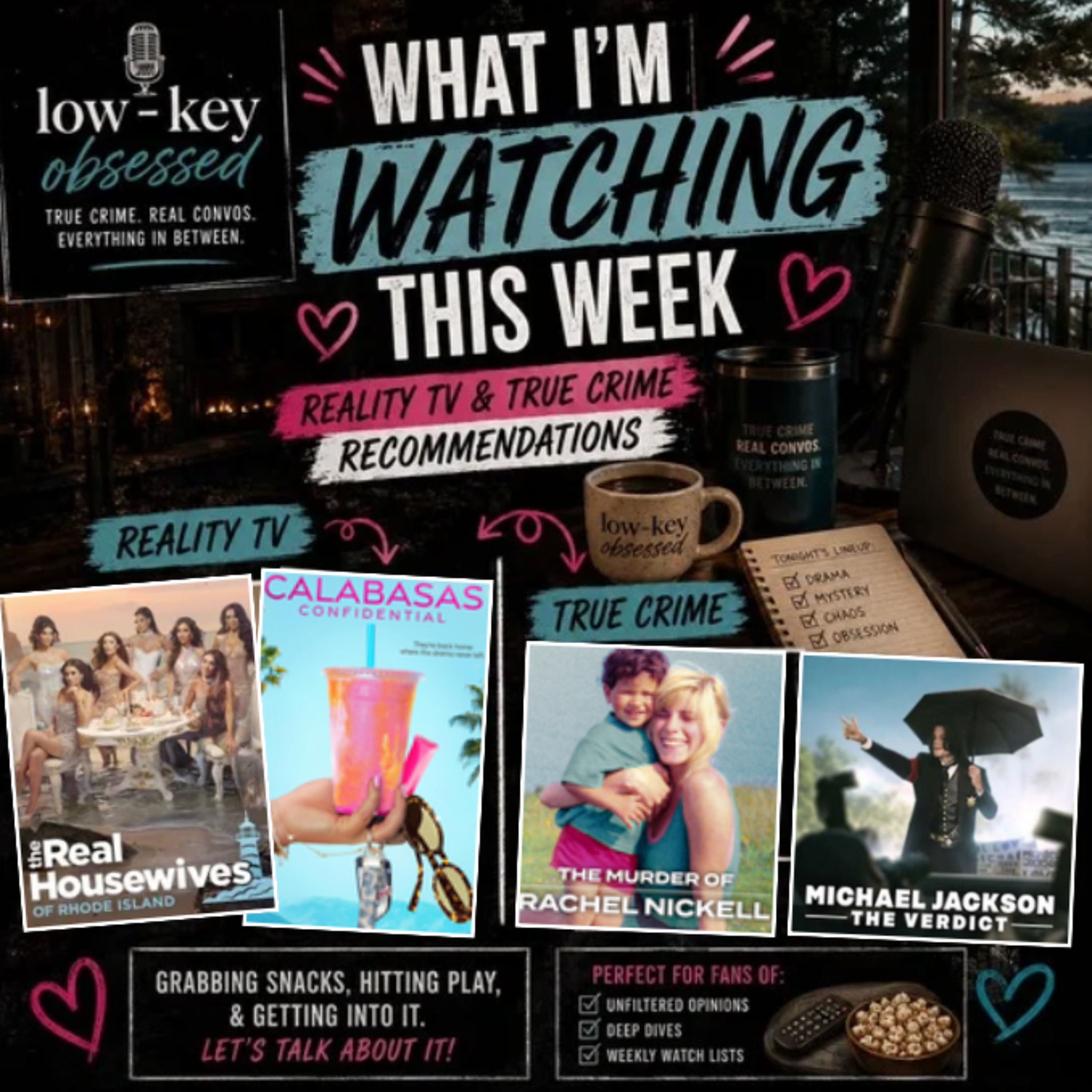 What to Watch This Week: My Reality TV & True Crime Obsessions episode artwork