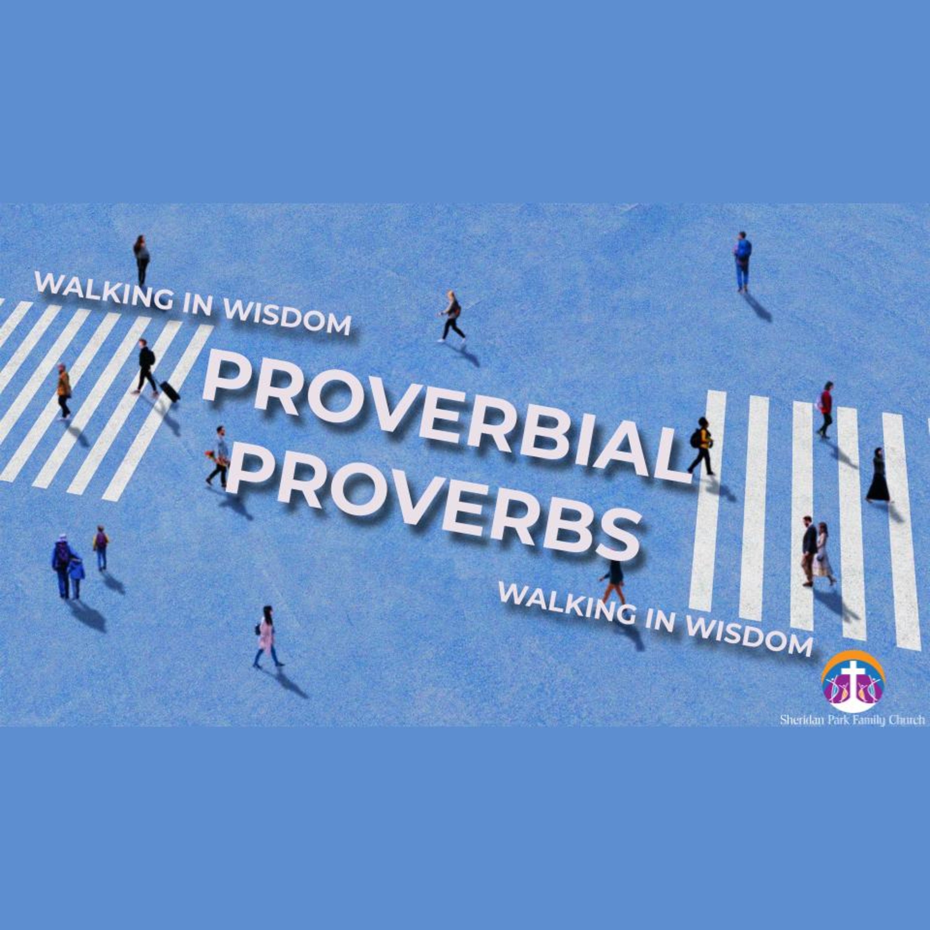 Proverbial Proverbs: Guide to Greater Things episode artwork