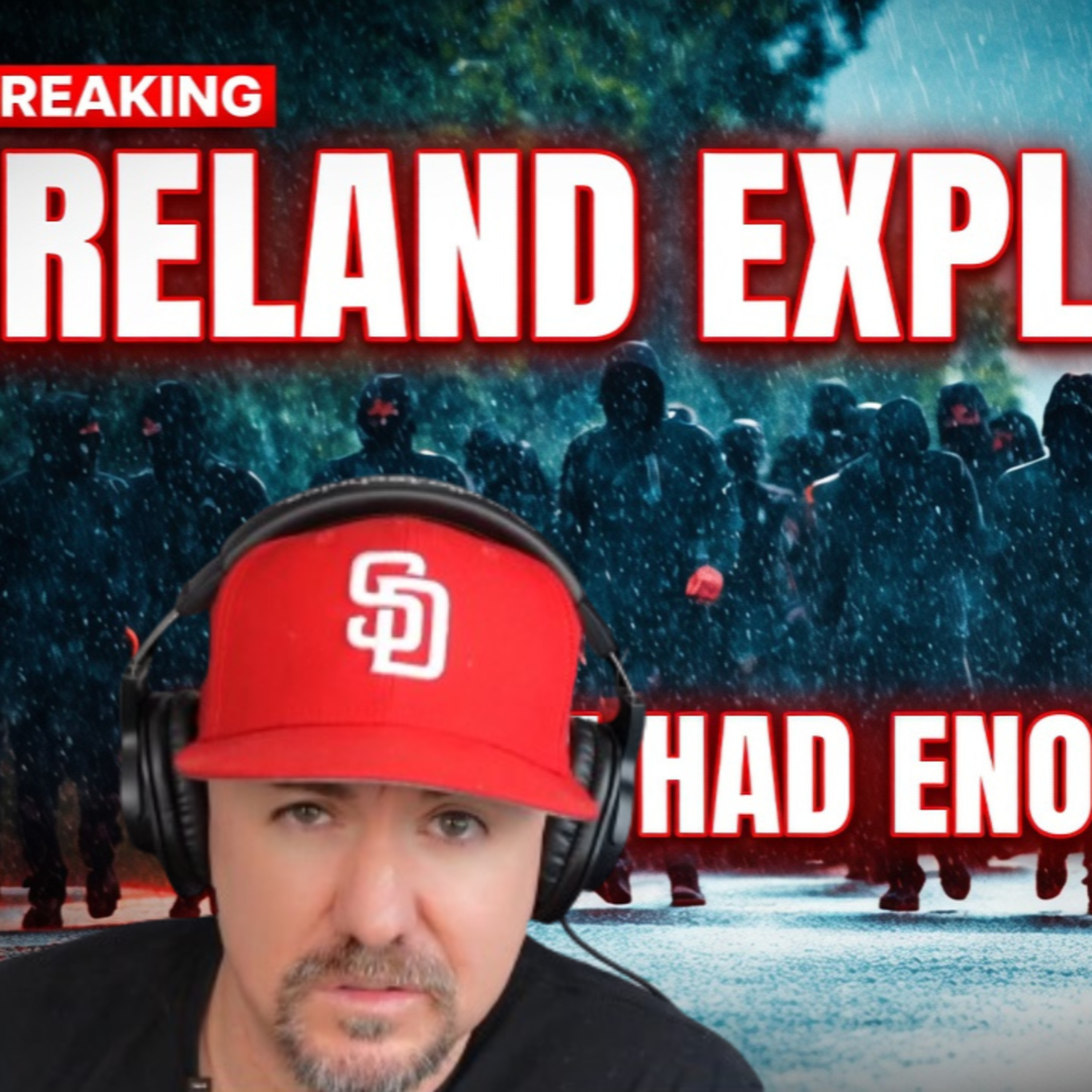 Ireland & UK EXPLODE: Natives RIOT After Brutal Sudanese Migrant Attack episode artwork