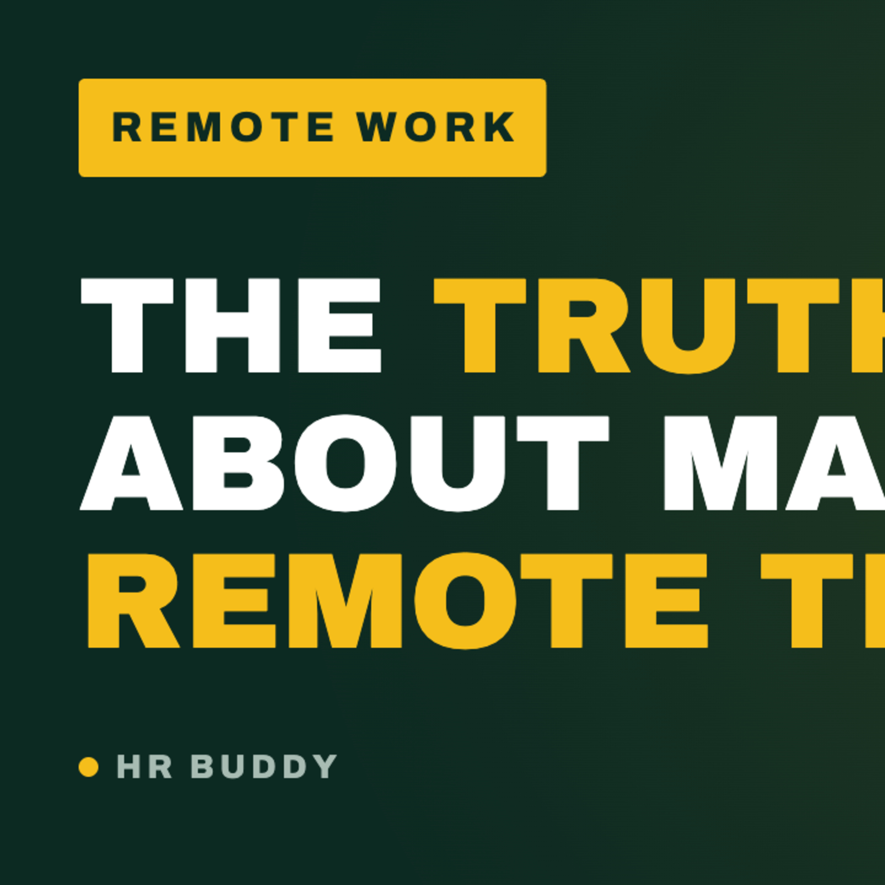 Managing Remote Workers