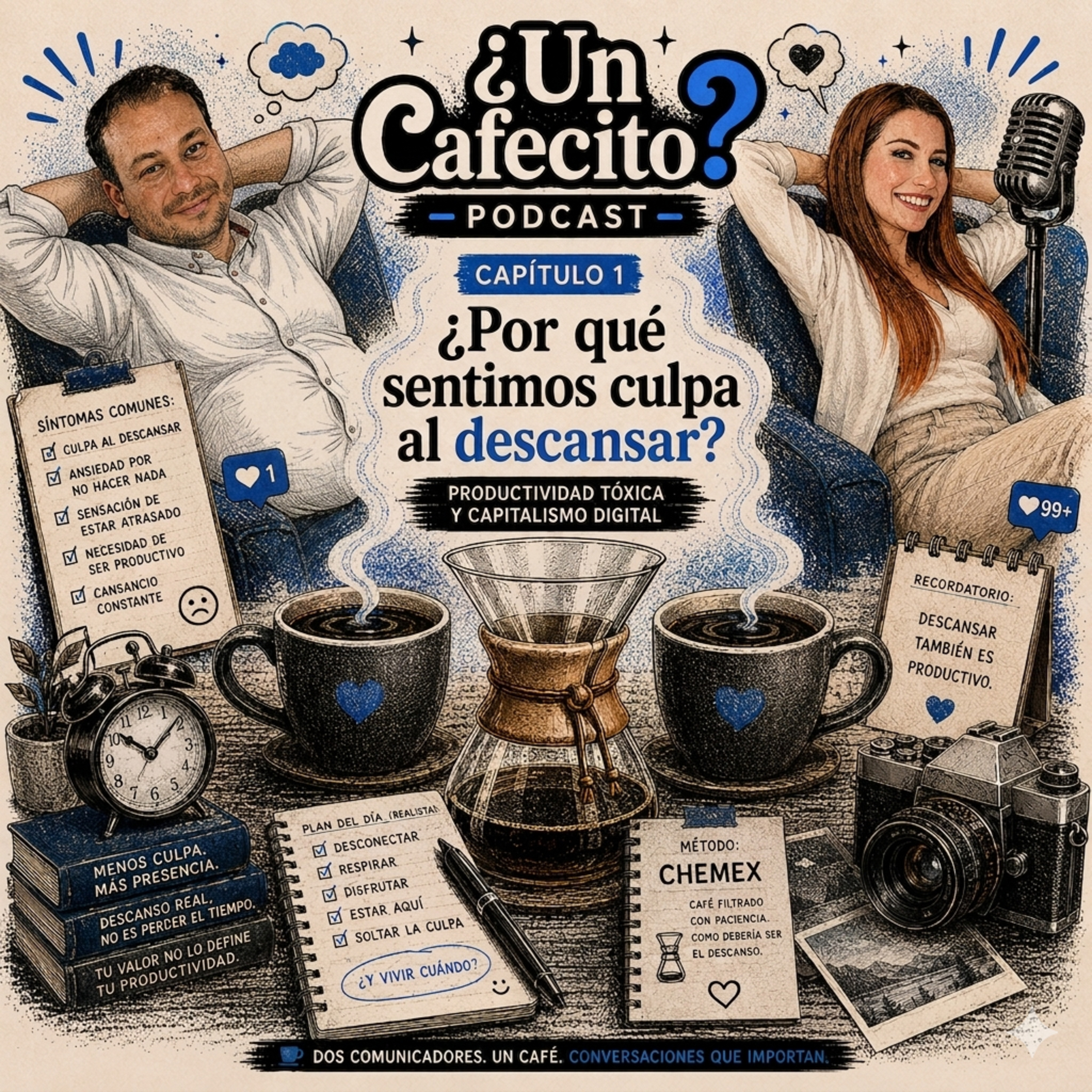 CAPÍTULO 1: ¿Por qué sentimos culpa al descansar? episode artwork
