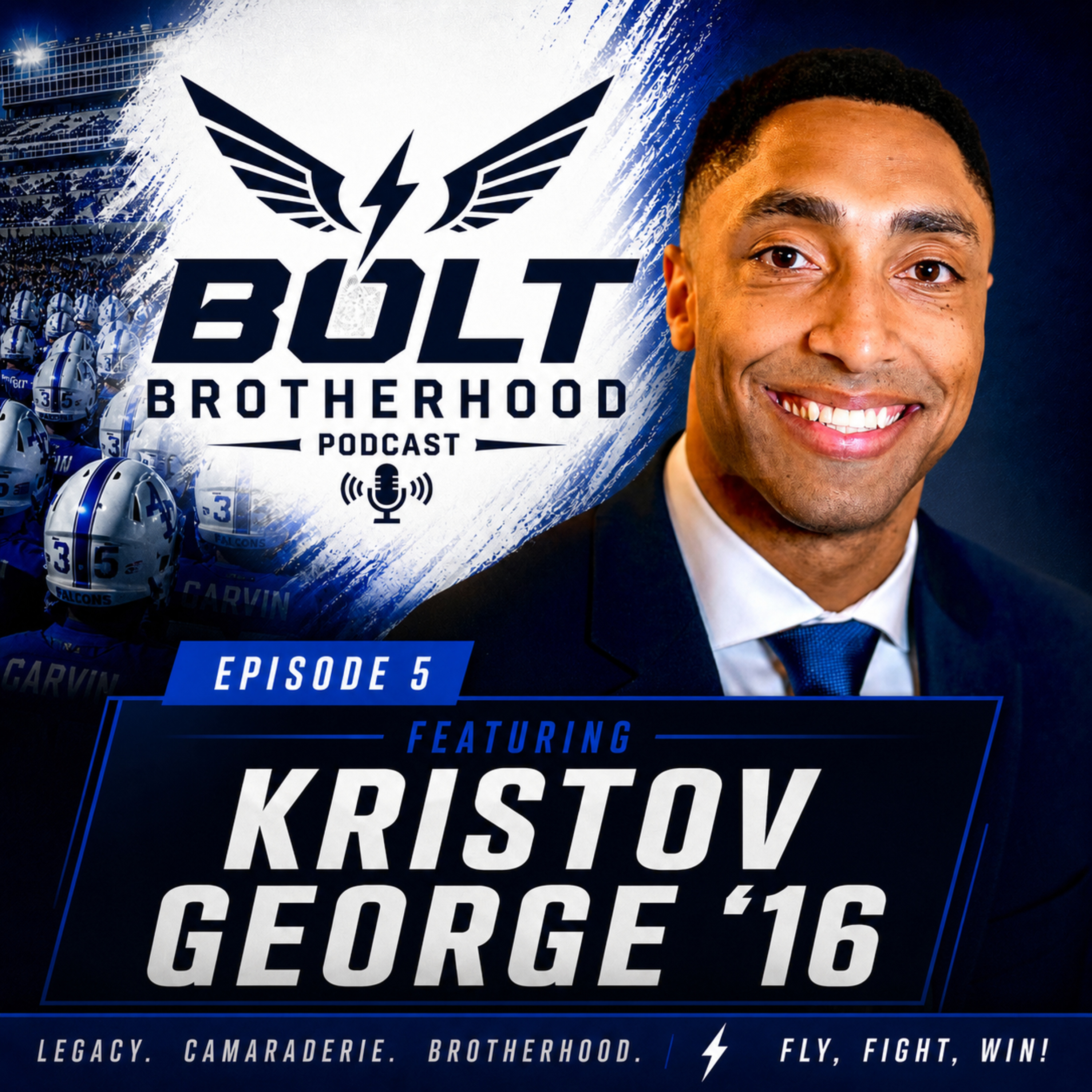 Appreciate the Process | Kristov George '16 | Bolt Brotherhood Podcast Ep. 5 episode artwork