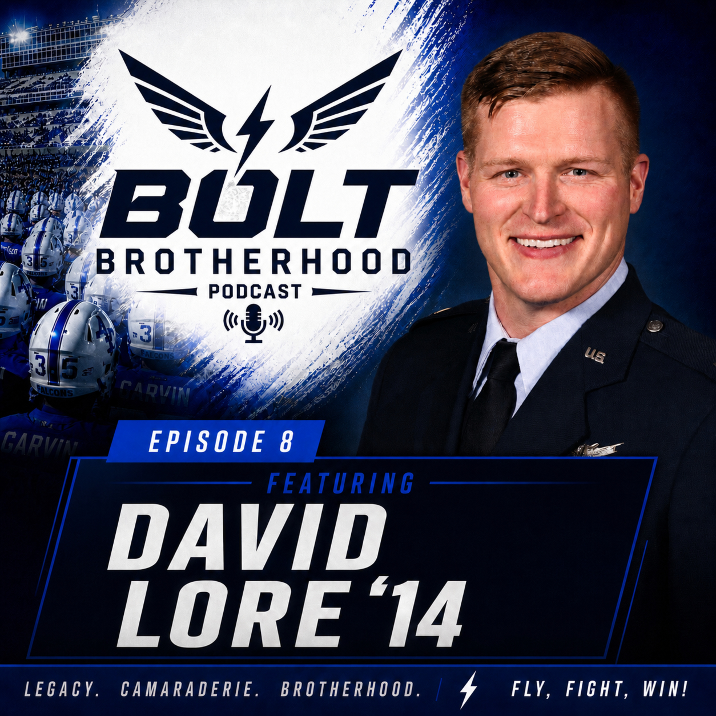 Keep Showing Up | Dave Lore '14 | Bolt Brotherhood Podcast Ep. 8 episode artwork
