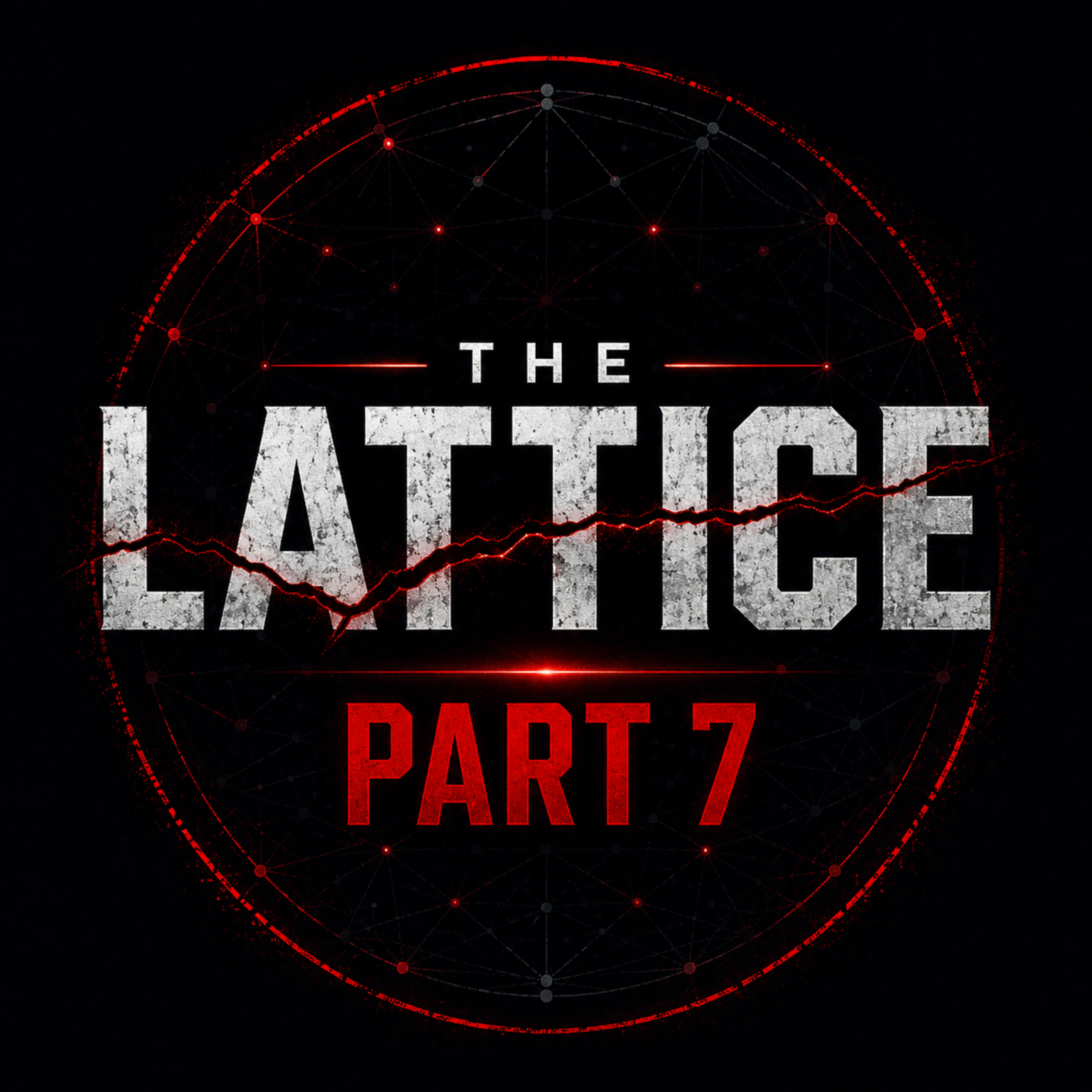 THE HUNT: THE LATTICE | Part 7 episode artwork