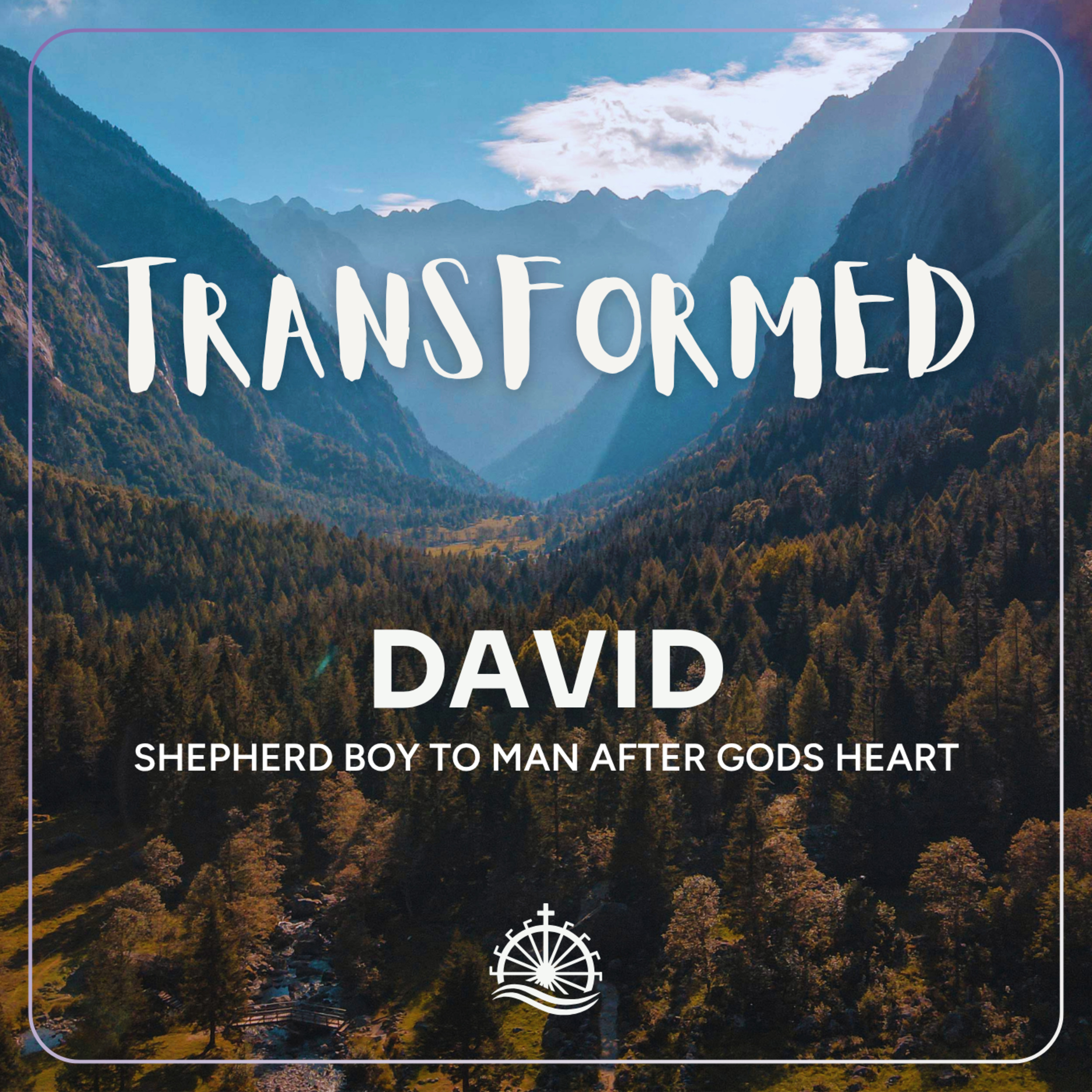 Artwork for Transformed // David - Shepherd Boy to Man after God's Heart