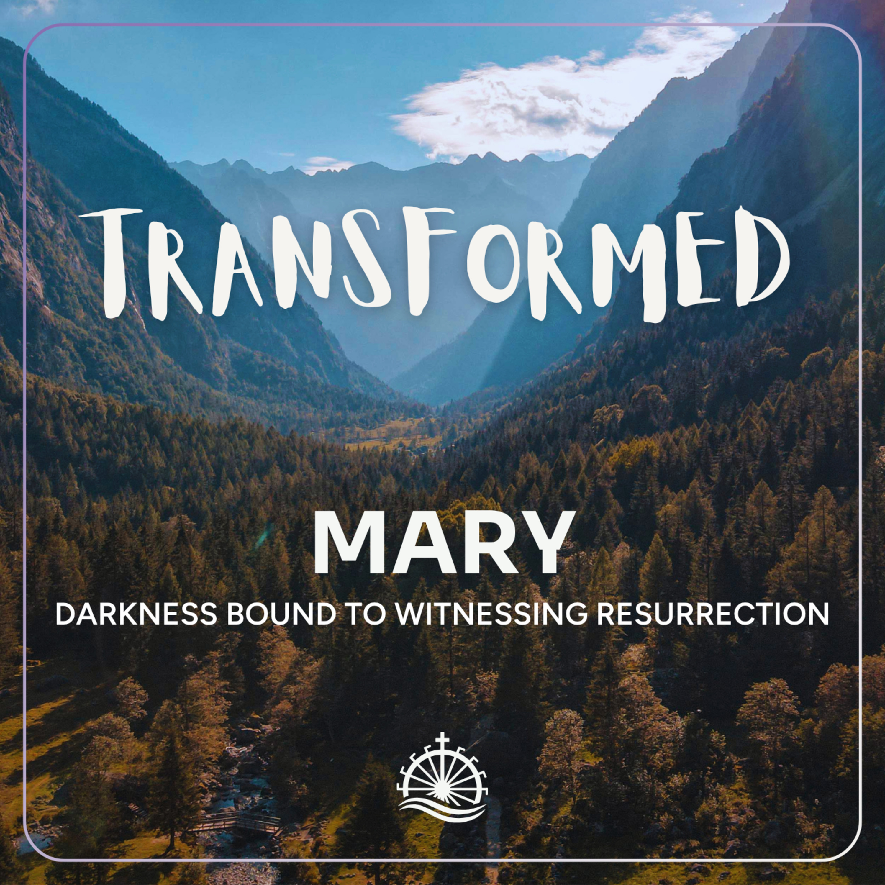 Artwork for Transformed // Mary Magdalene - Darkness Bound to Witnessing Resurrection