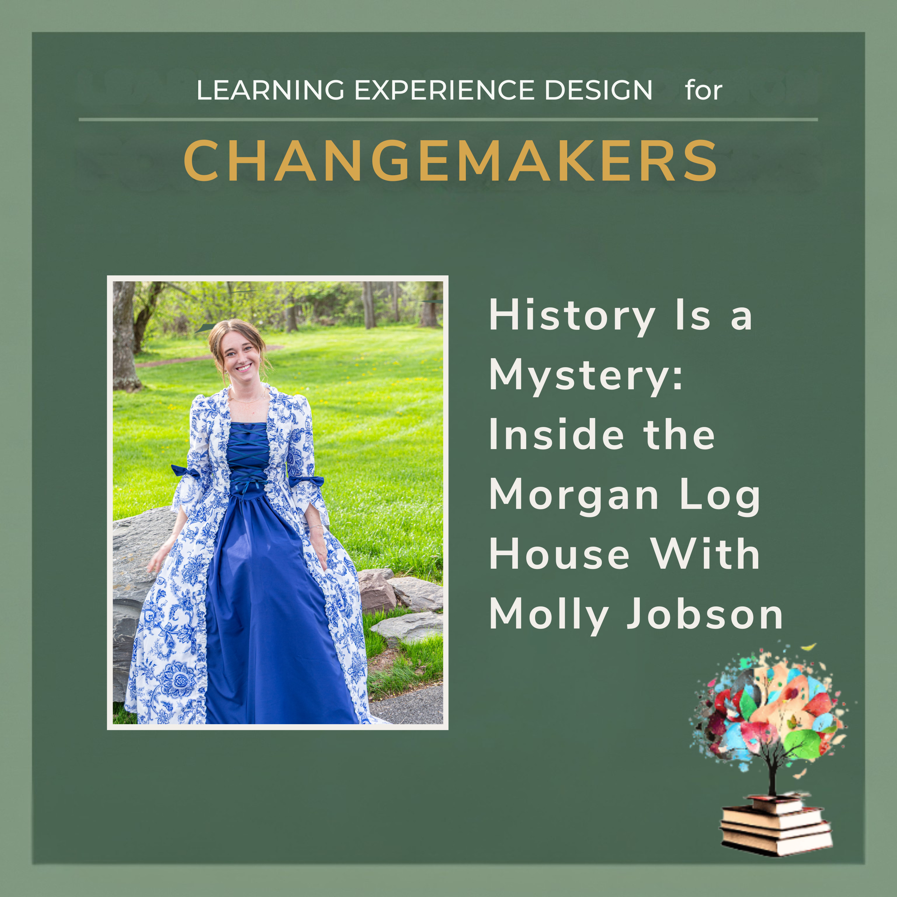 History Is a Mystery: Inside the Morgan Log House With Molly Jobson  episode artwork