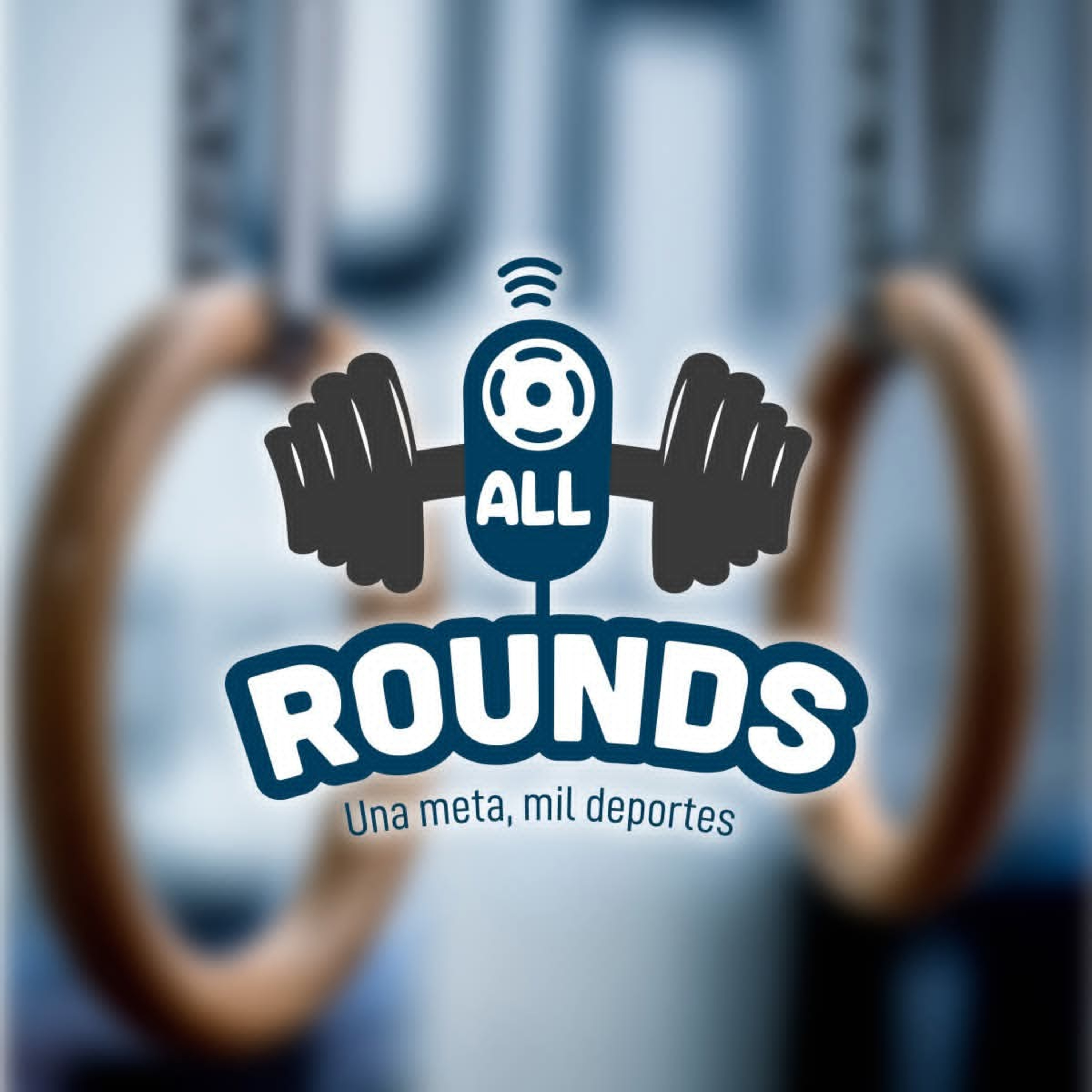 🔥 Bienvenidos al primer episodio de All Rounds 🔥 episode artwork