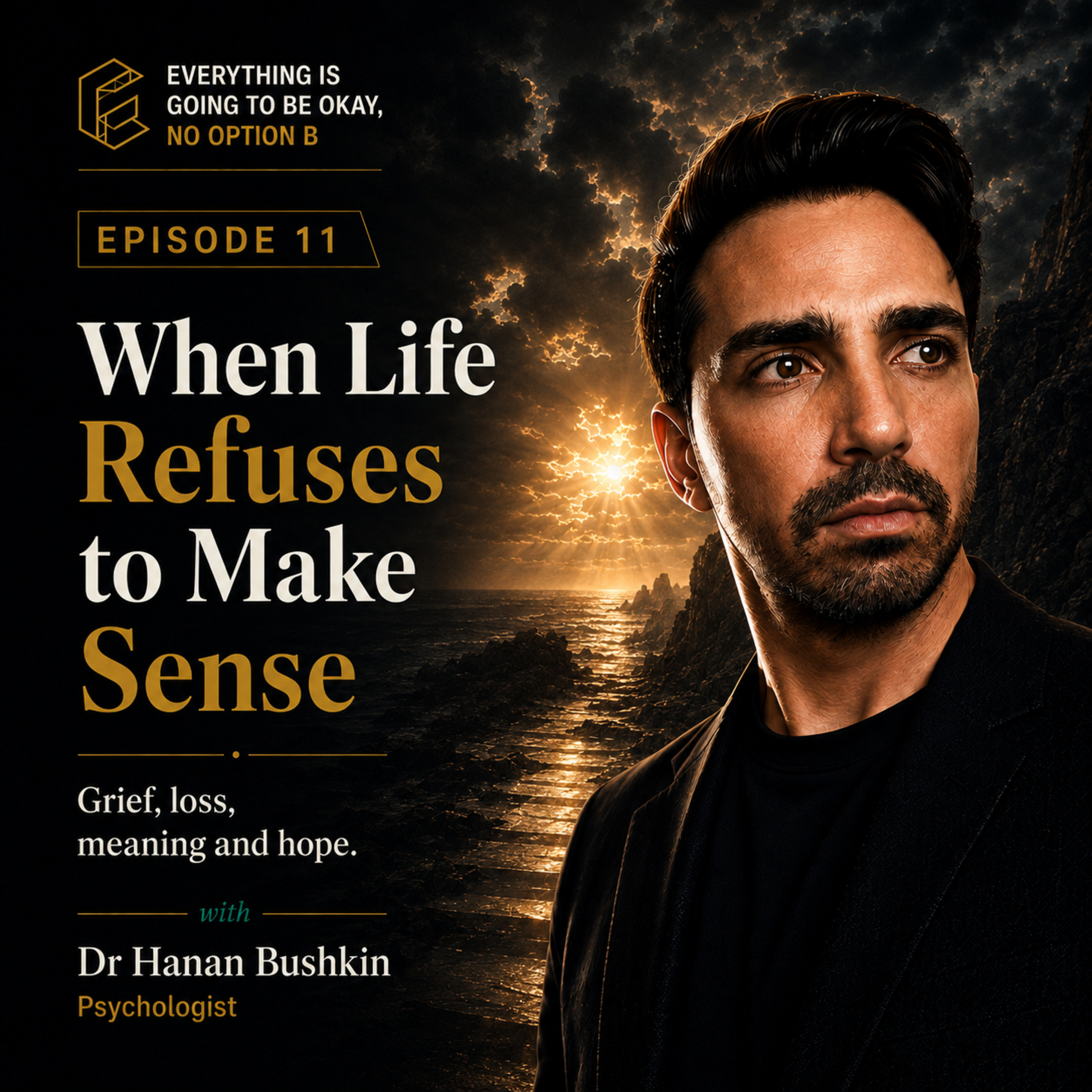 When life refuses to make sense