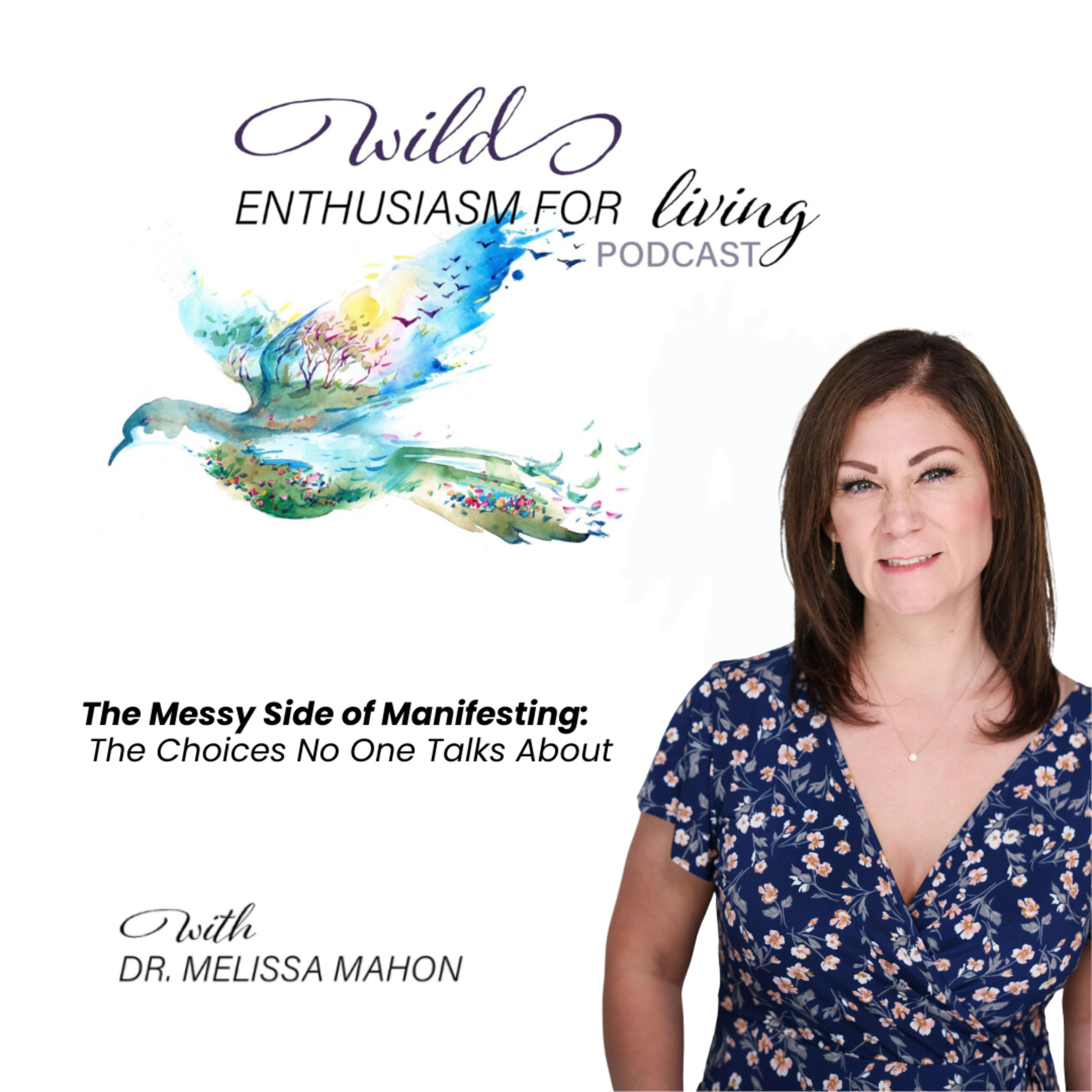 The Messy Side of Manifesting: The Choices No One Talks About episode artwork
