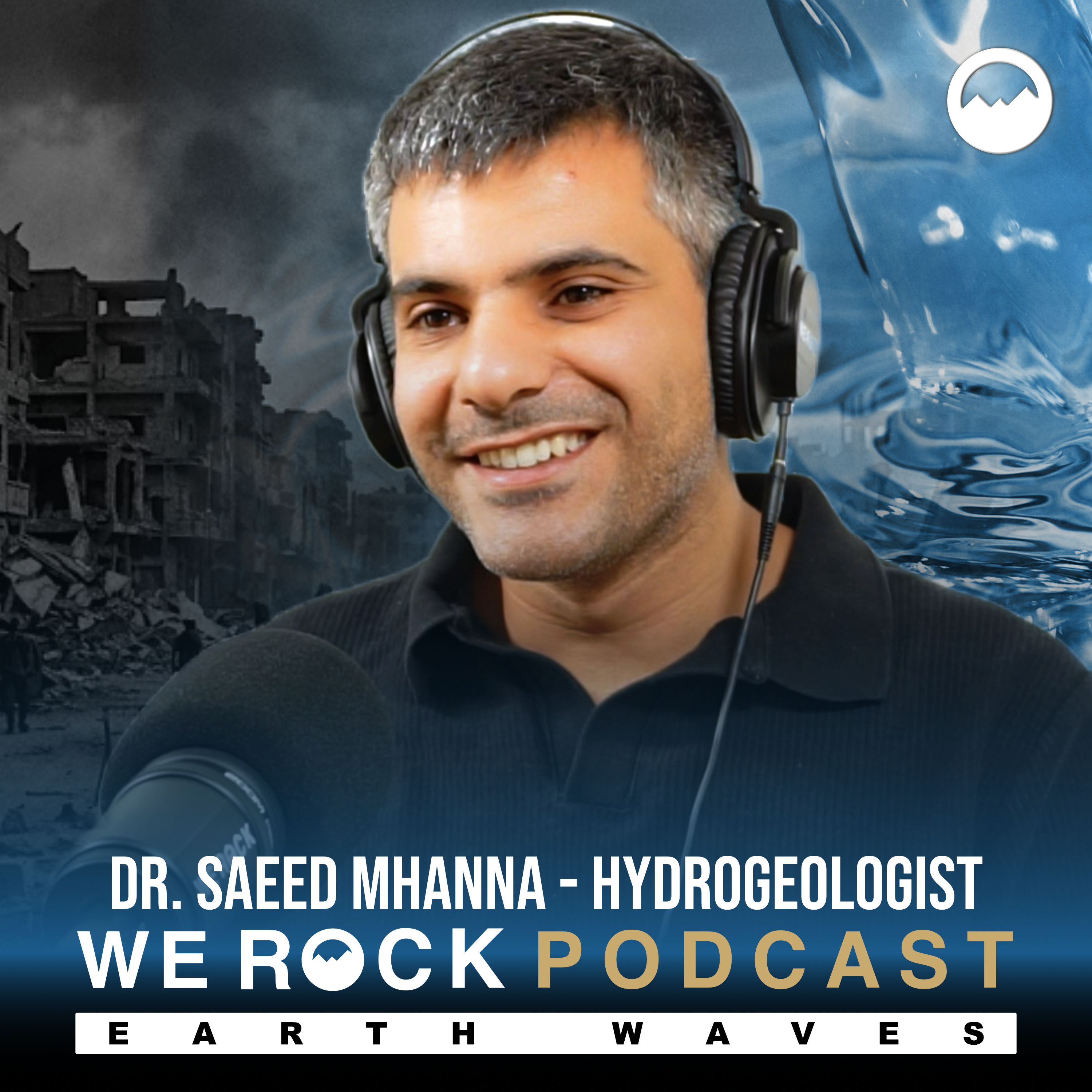 WAR ZONES. AI. SATELLITES. WATER SCIENCE. — SAEED MHANNA | GEOCAREERS EP. 04 episode artwork