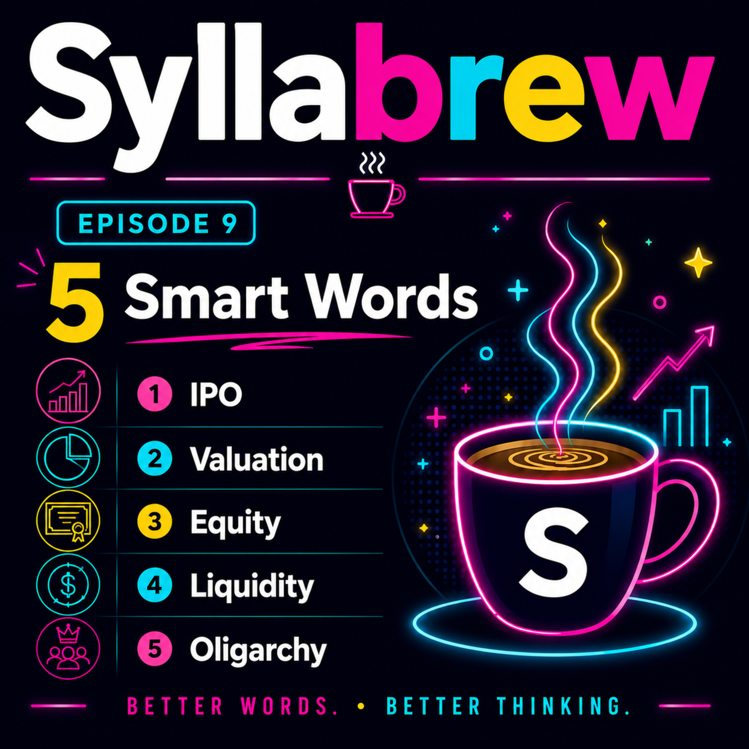 5 Smart Words for Understanding SpaceX, Trillionaires, and Extreme Wealth: IPO, Valuation, Equity, Liquidity, Oligarchy episode artwork