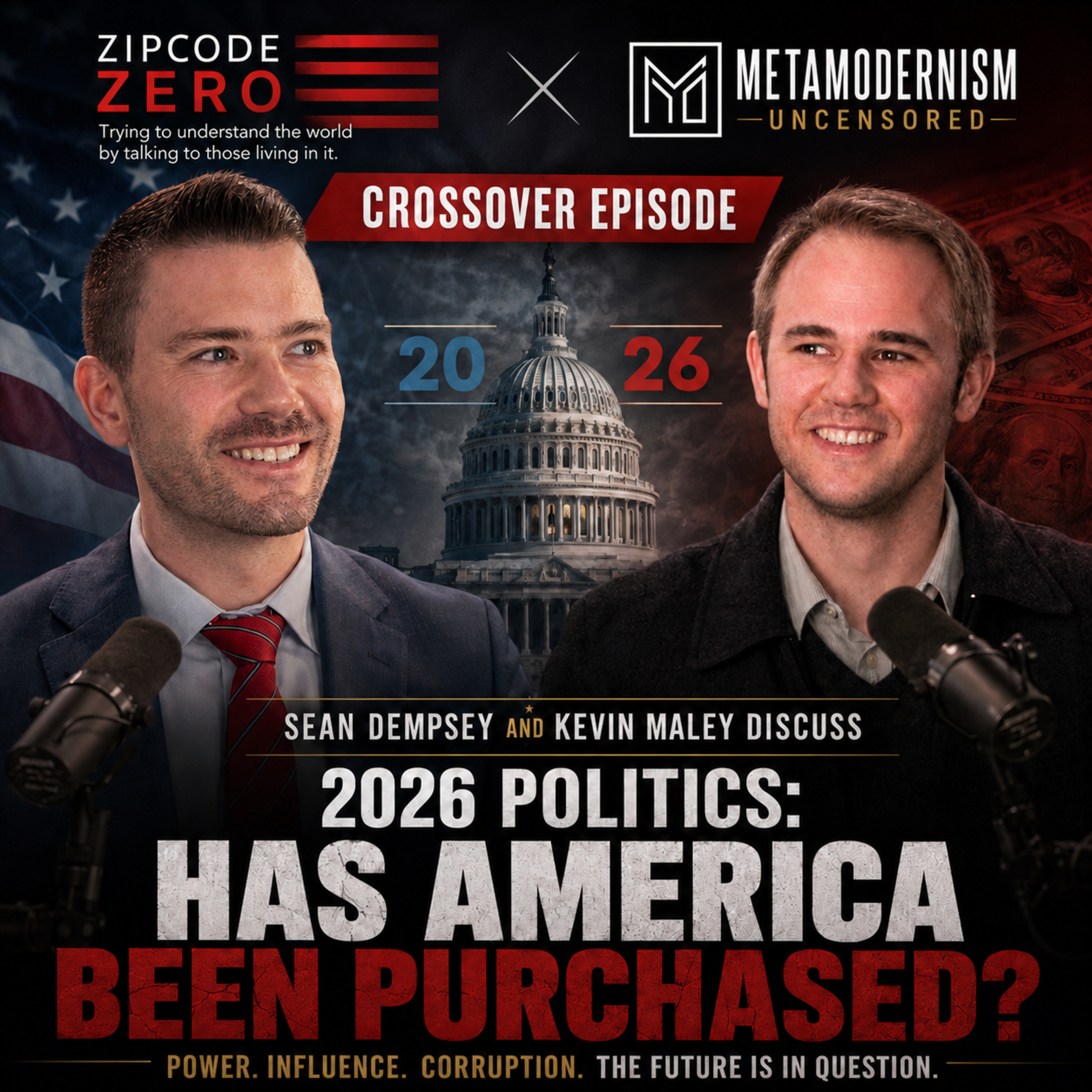 Kevin Maley & Sean Dempsey Discuss Politics: Has America Been Purchased? episode artwork