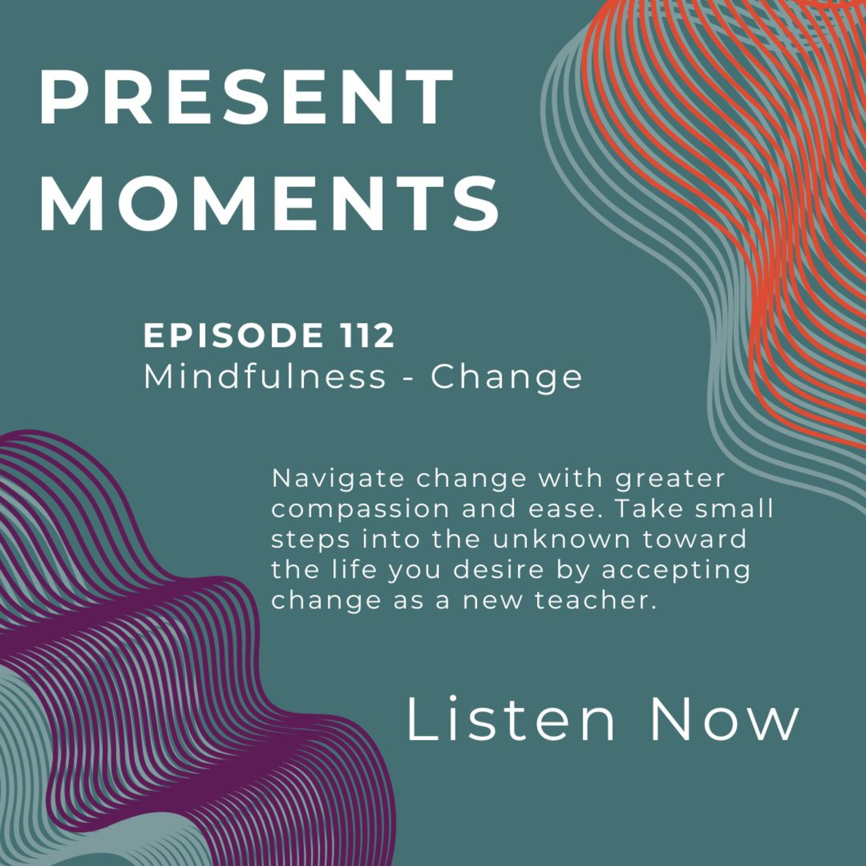 Mindfulness - Navigating Change episode artwork