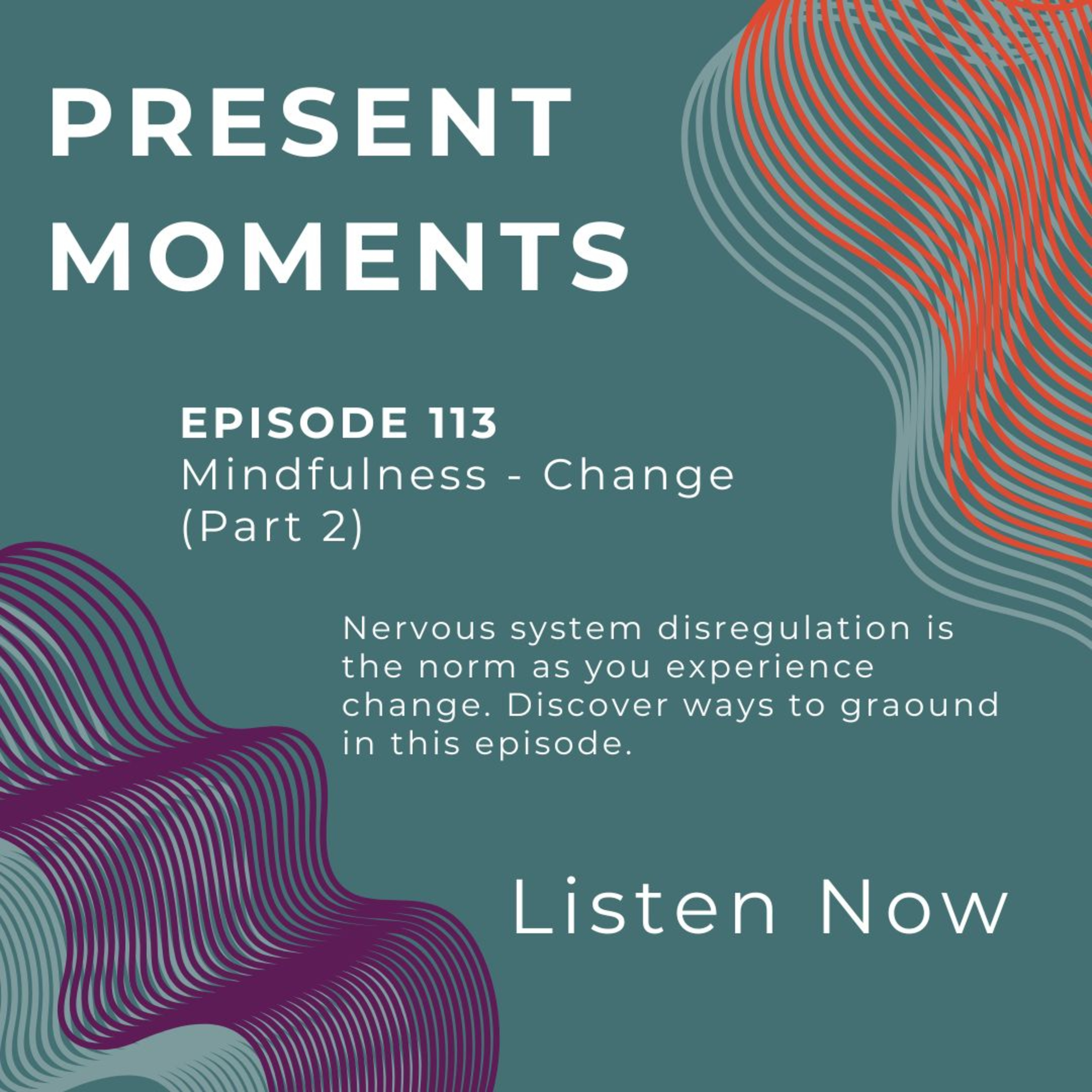 Mindfulness - Change (Part 2) episode artwork