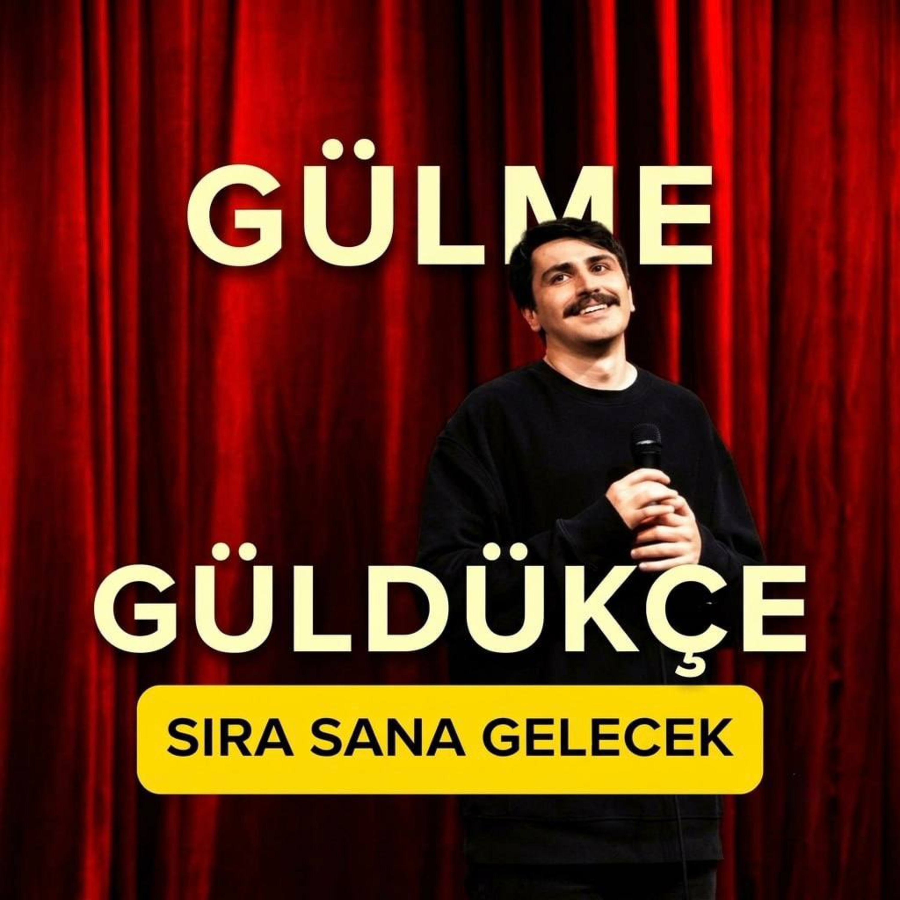 Gülme, Güldükçe Sıra Sana Gelecek episode artwork