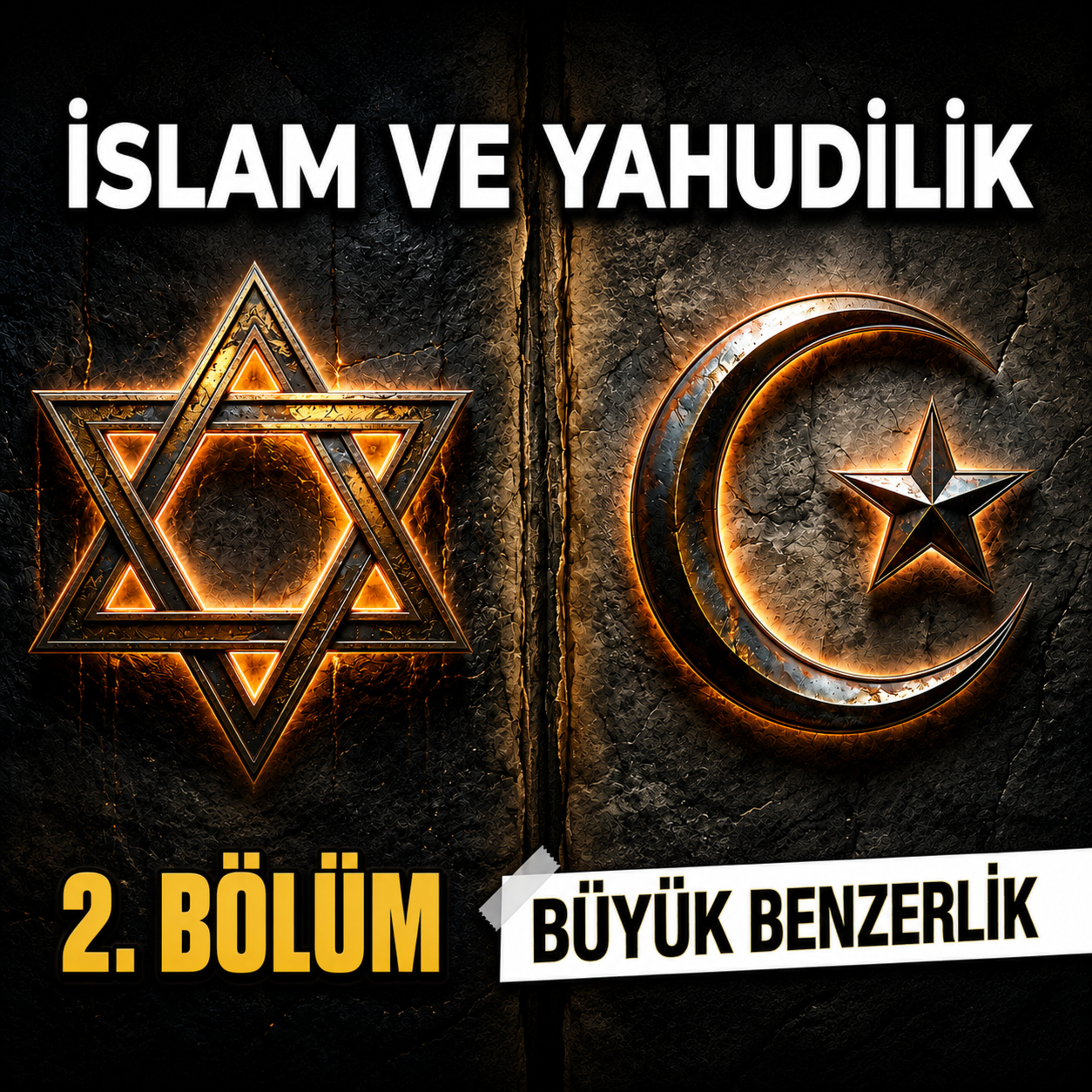 İslam ve Yahudilik 2.Bölüm - Mutlak Tevhid episode artwork