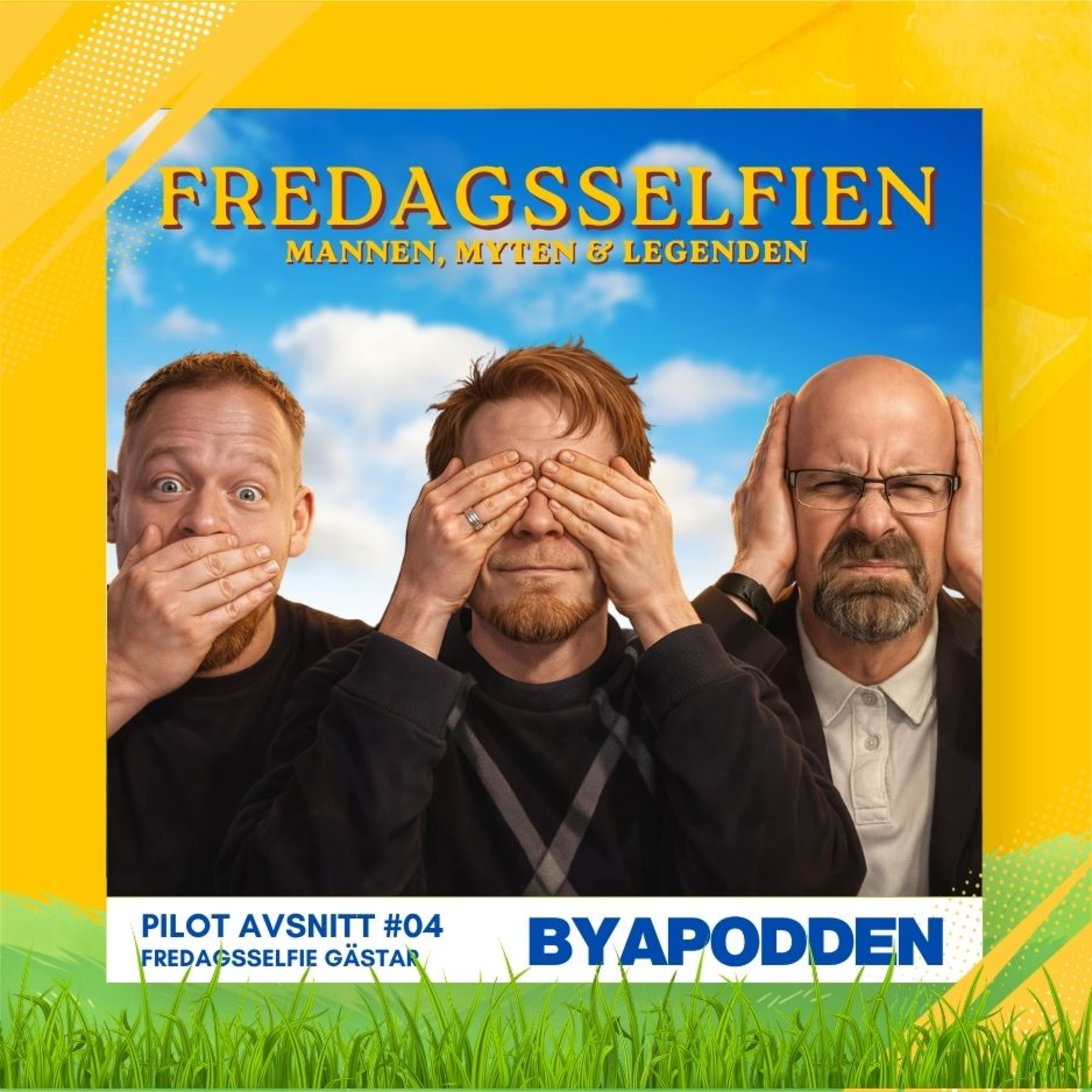 Steffe, Mogge & Robert, Bakom Fredagsselfie - #4 episode artwork