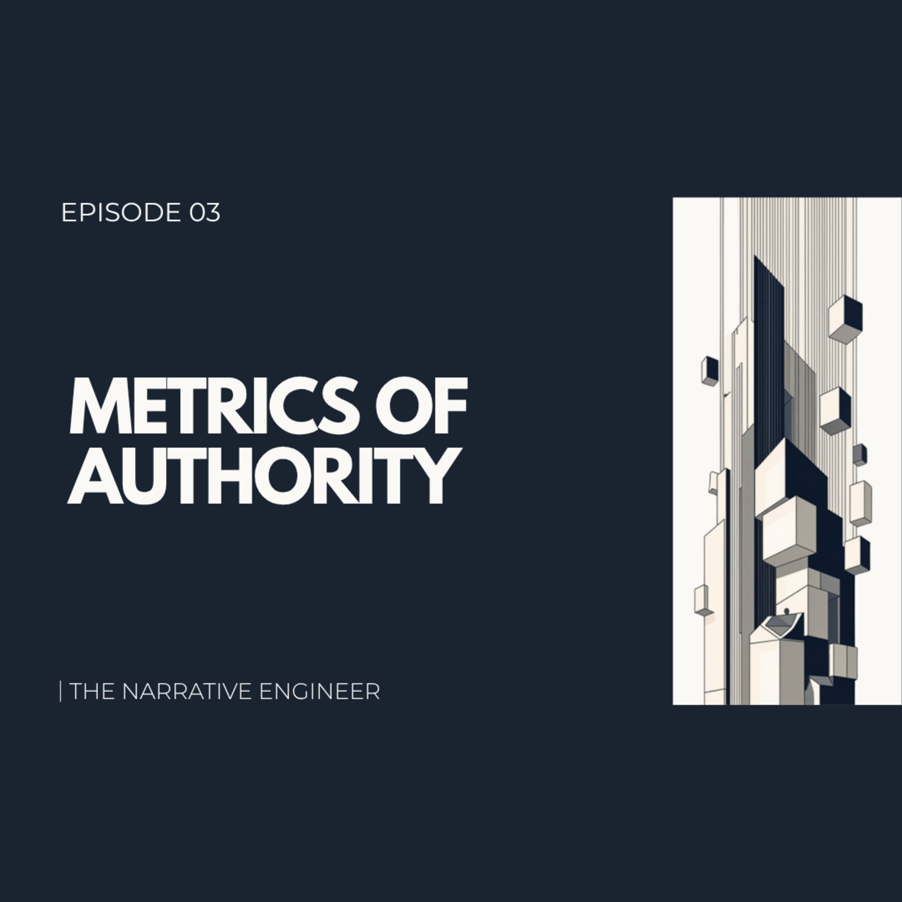 Episode 3: Metrics of Authority – Moving Beyond Vanity Data episode artwork