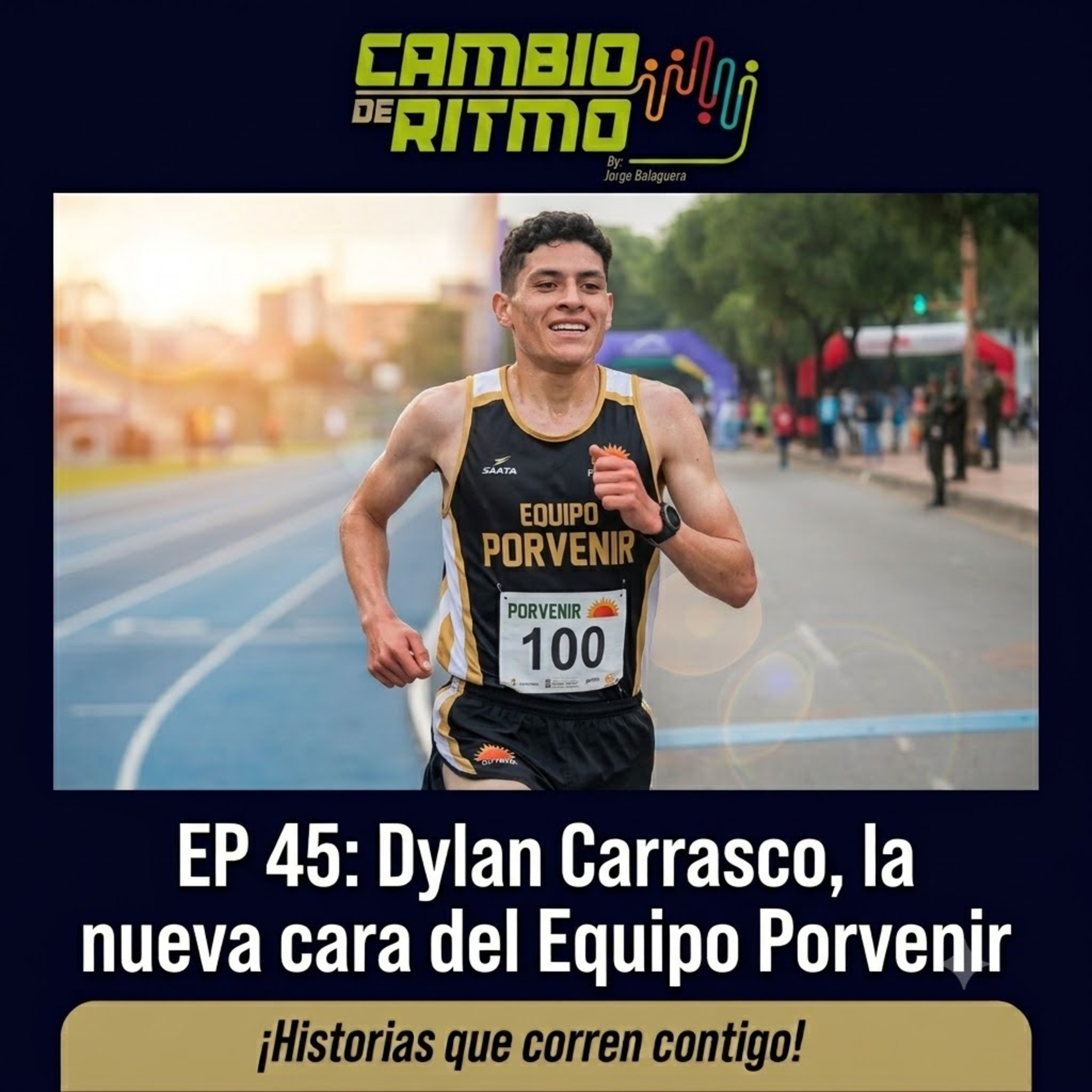 Ep. 45 Dylan Carrasco: el camino al alto rendimiento y su debut con el Equipo Porvenir 2026 episode artwork