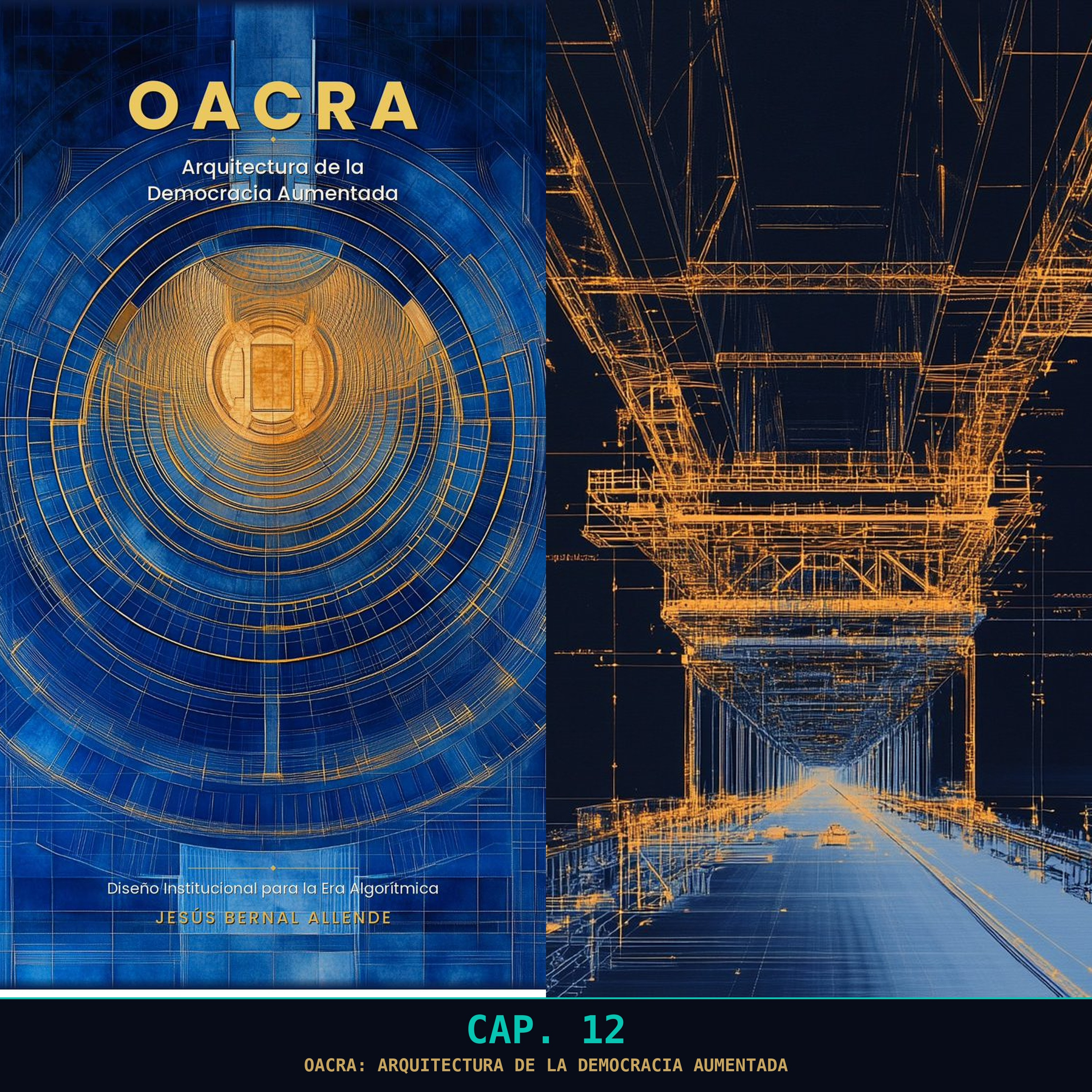OACRA | Cap. 12 — Hoja de Ruta de Implementación: De la Propuesta Teórica a la Realidad Institucional episode artwork