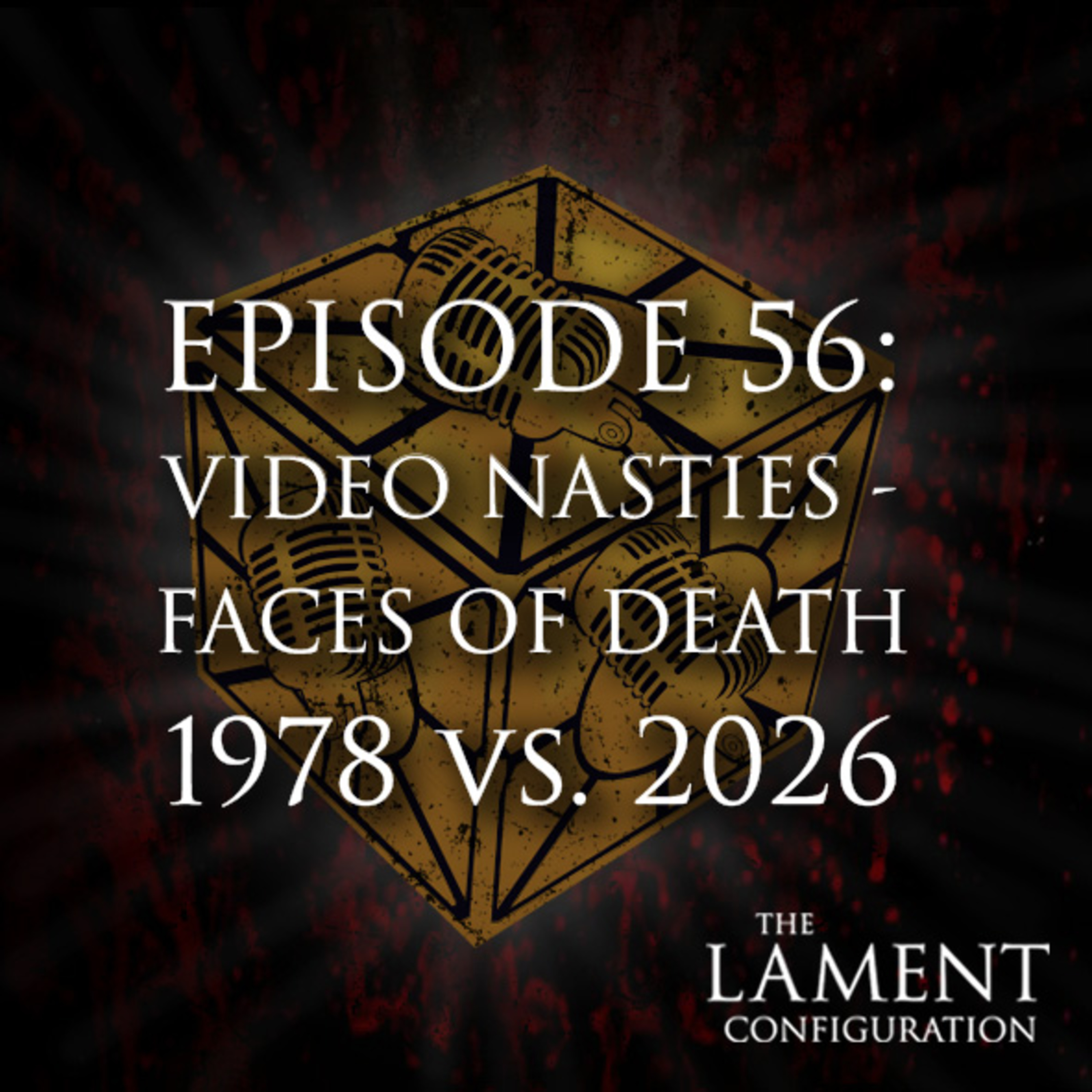 Episode 56: Video Nasties - Faces of Death 1978 vs 2026