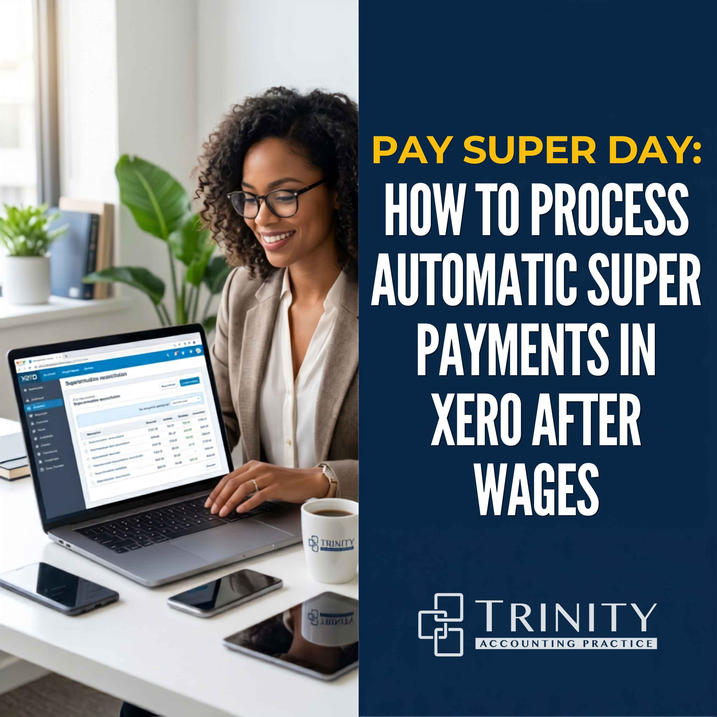 Pay Super Day: How to Process Automatic Super Payments in Xero After Wages episode artwork