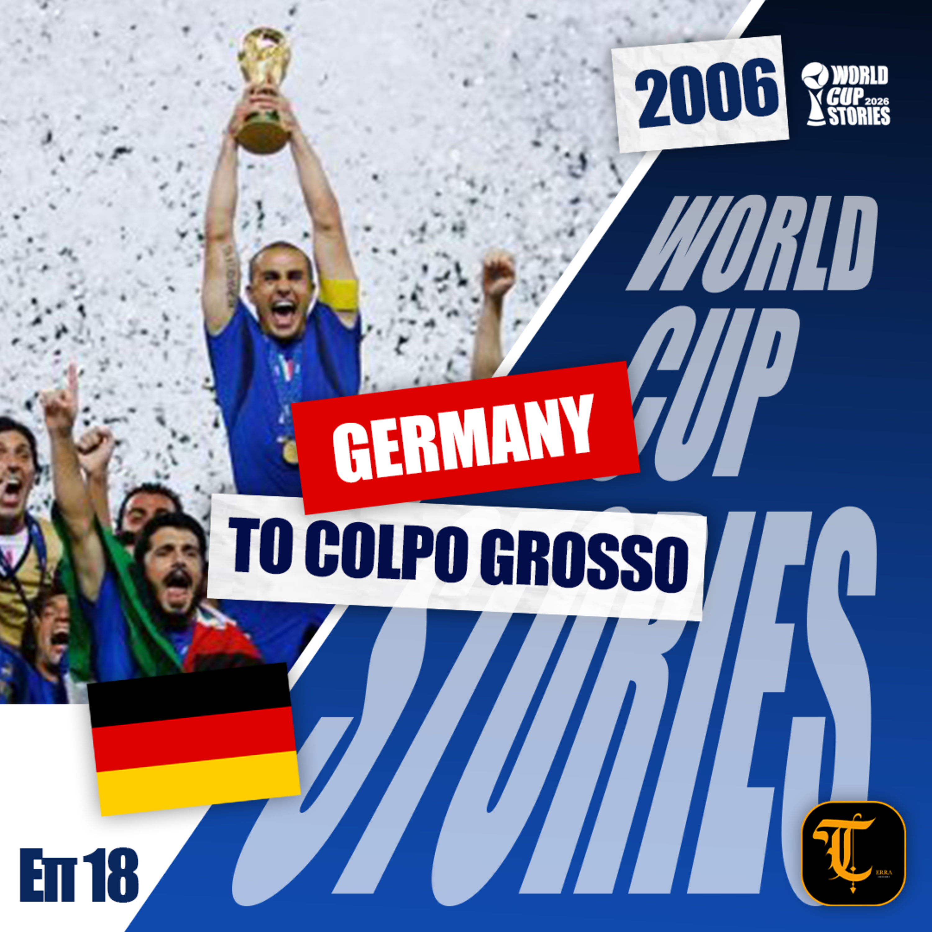 World Cup Stories – Η Ιστορία του Παγκοσμίου Κυπέλλου - Μουντιάλ 2006 - Το κόλπο Γκρόσο