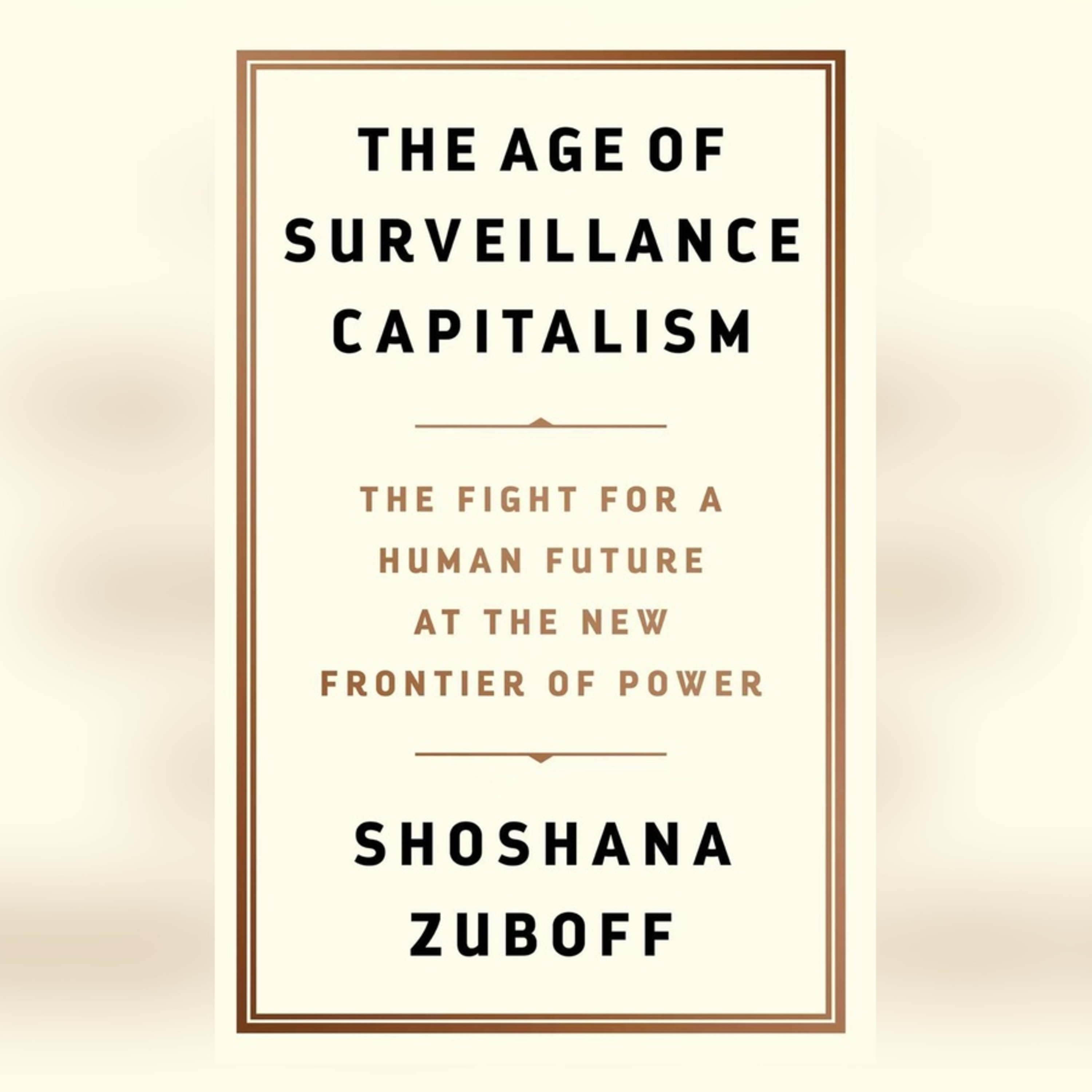 The Age of Surveillance Capitalism, episode 1 episode artwork