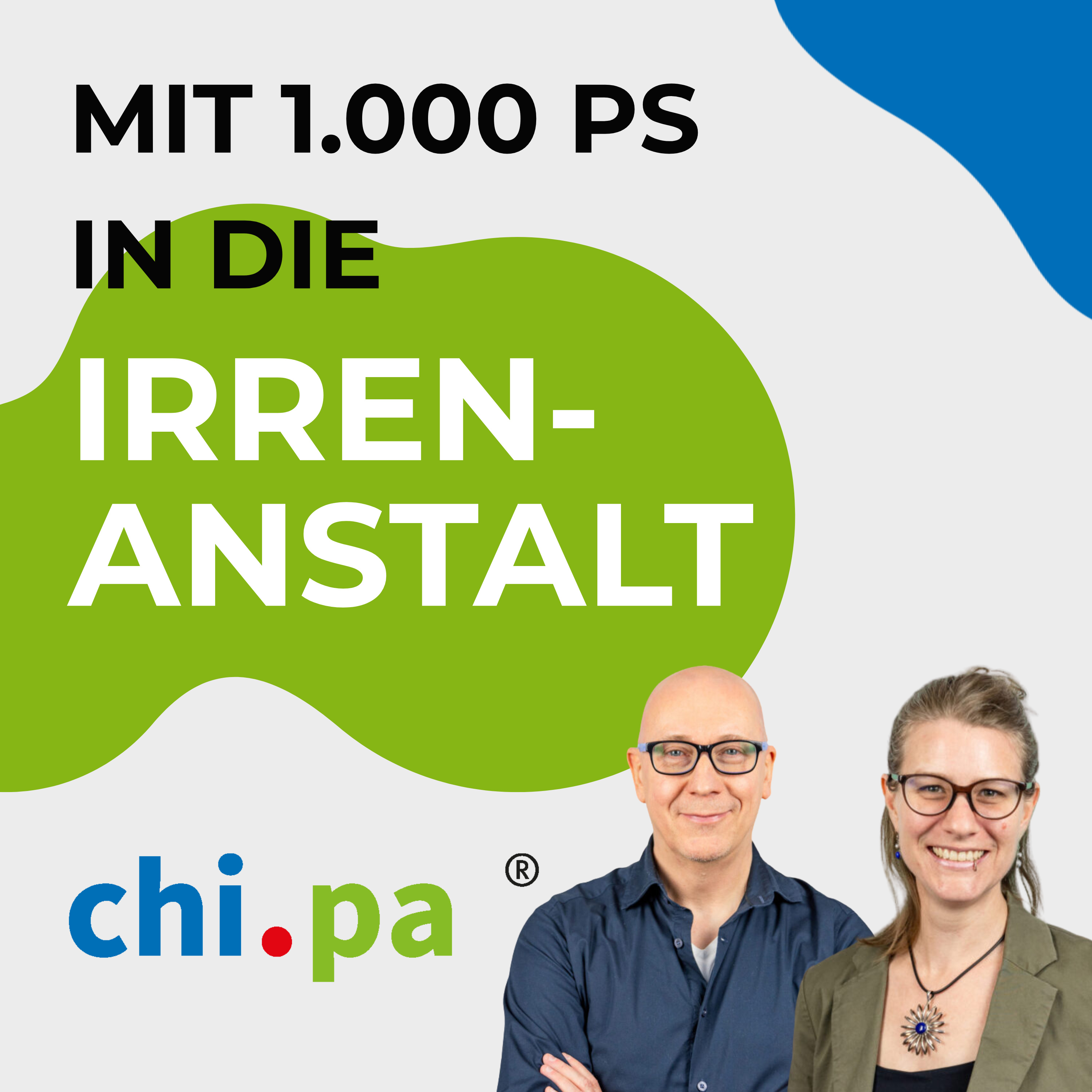 #1 - Mit 1.000 PS in die Irrenanstalt episode artwork