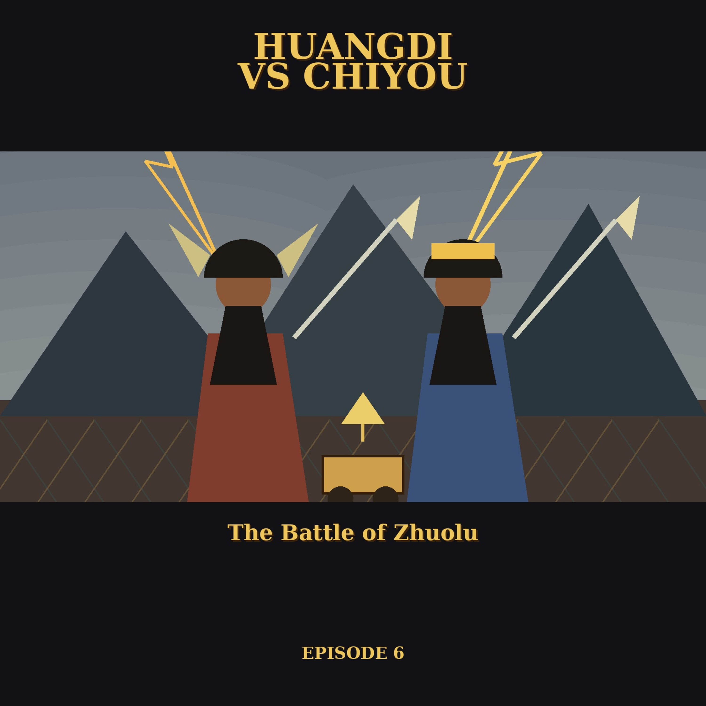 Huangdi and Chiyou: The Battle That Brought Order to the Ancient World episode artwork