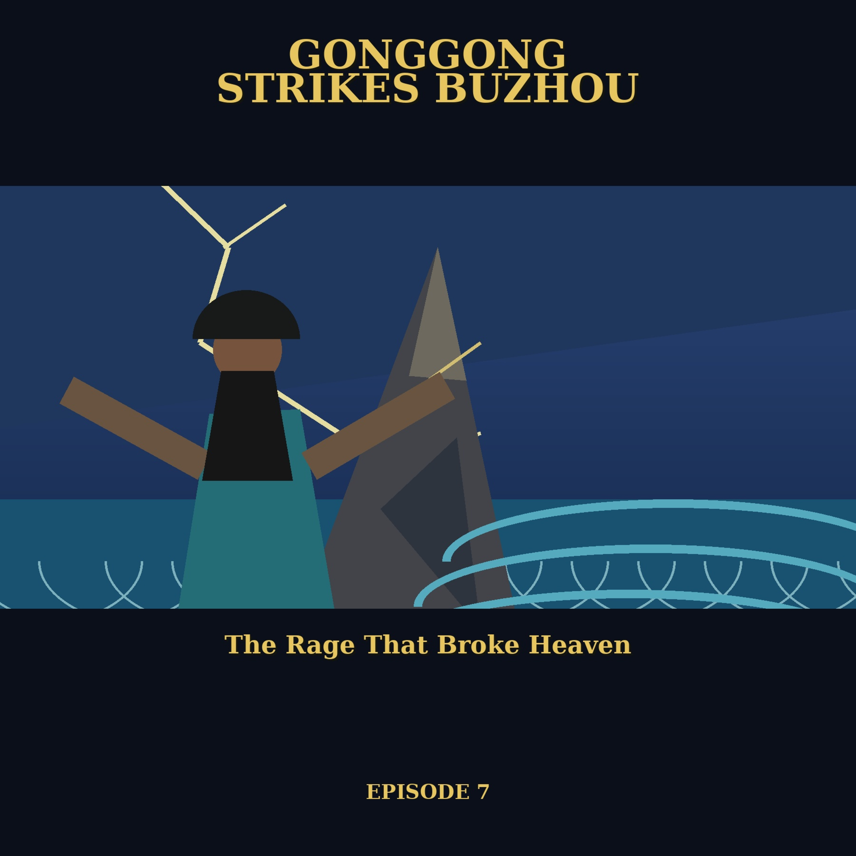Gonggong Strikes Mount Buzhou: The Rage That Broke the Pillar of Heaven episode artwork
