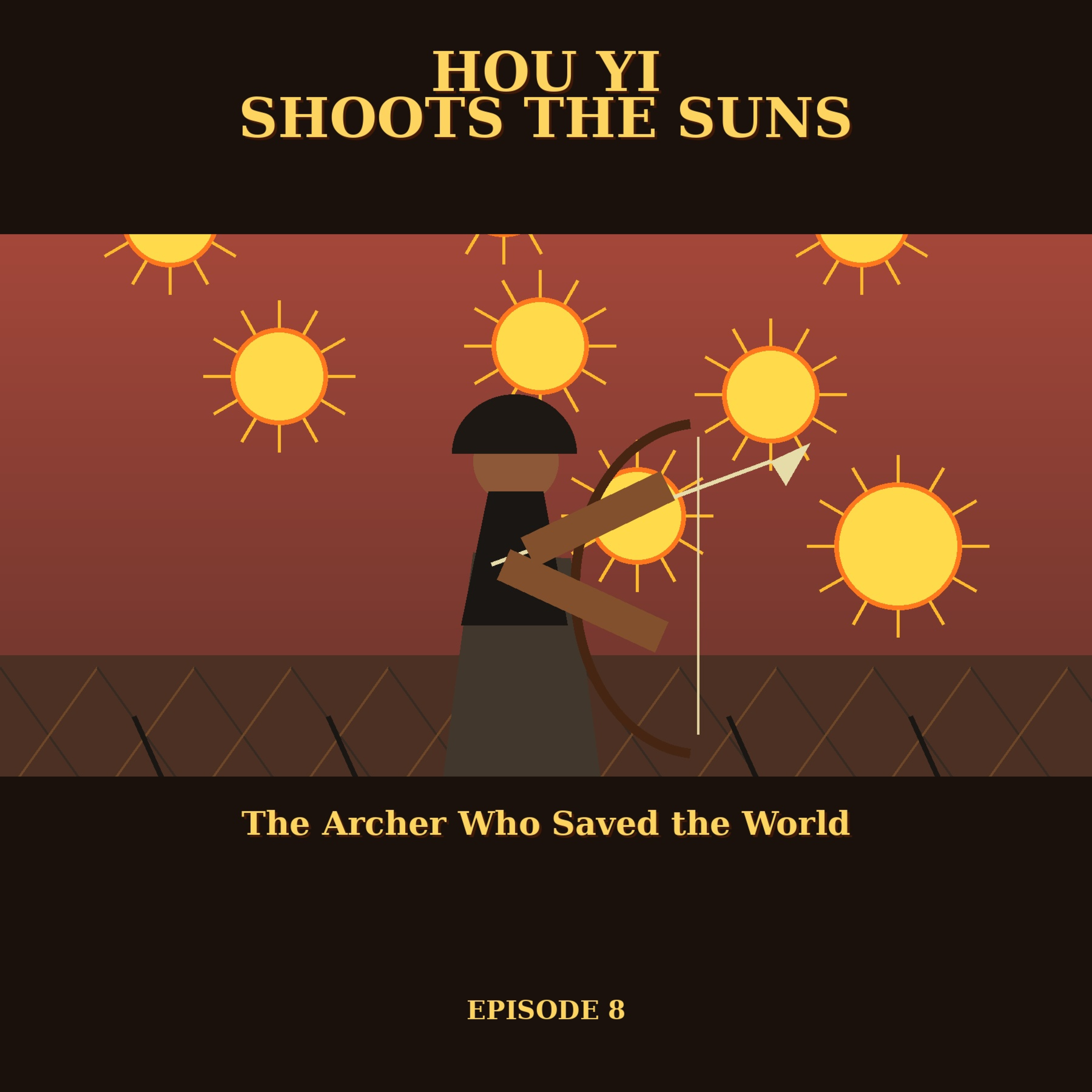 Hou Yi Shoots the Suns: The Archer Who Saved the World from Fire episode artwork