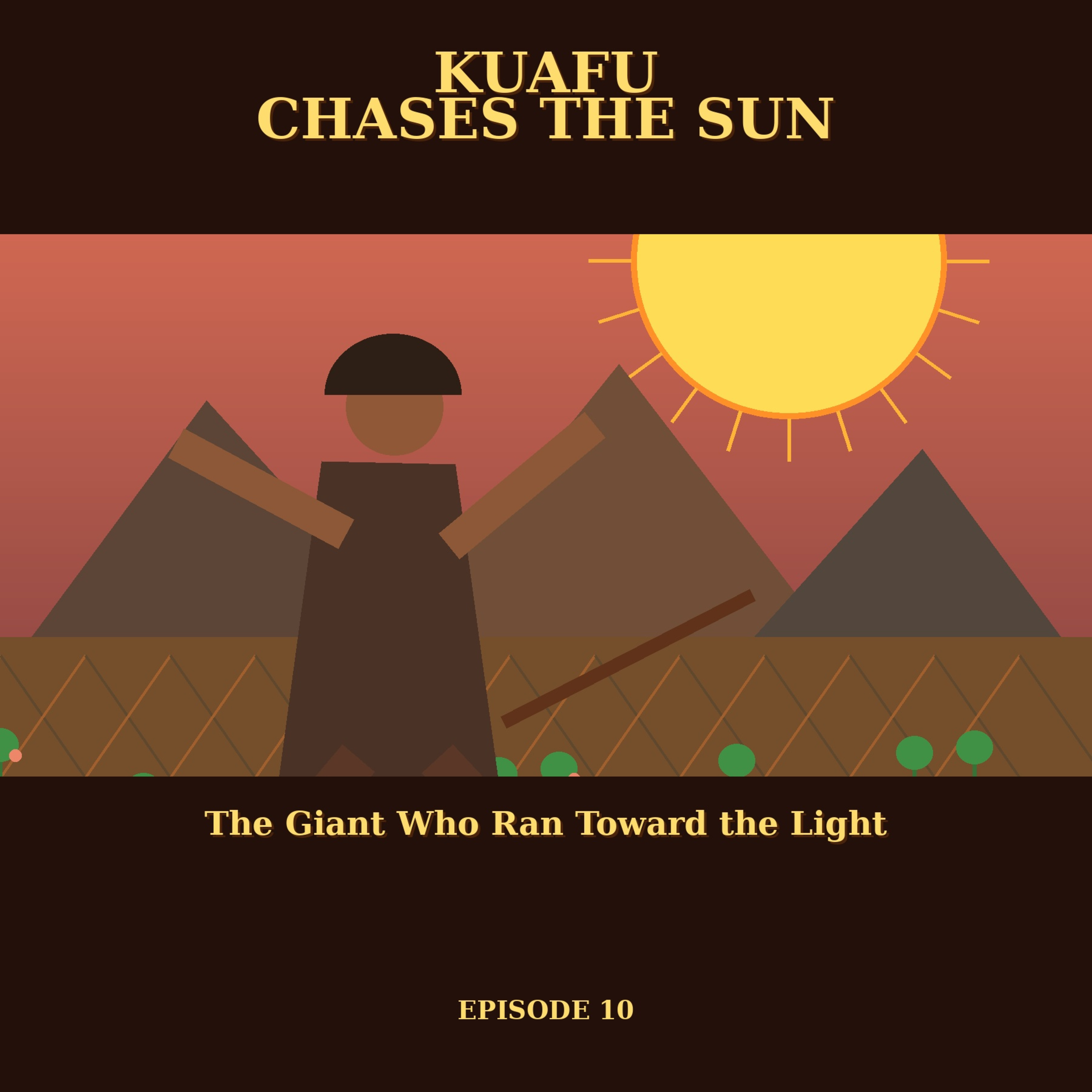 Kuafu Chases the Sun: The Giant Who Ran Toward the Light episode artwork