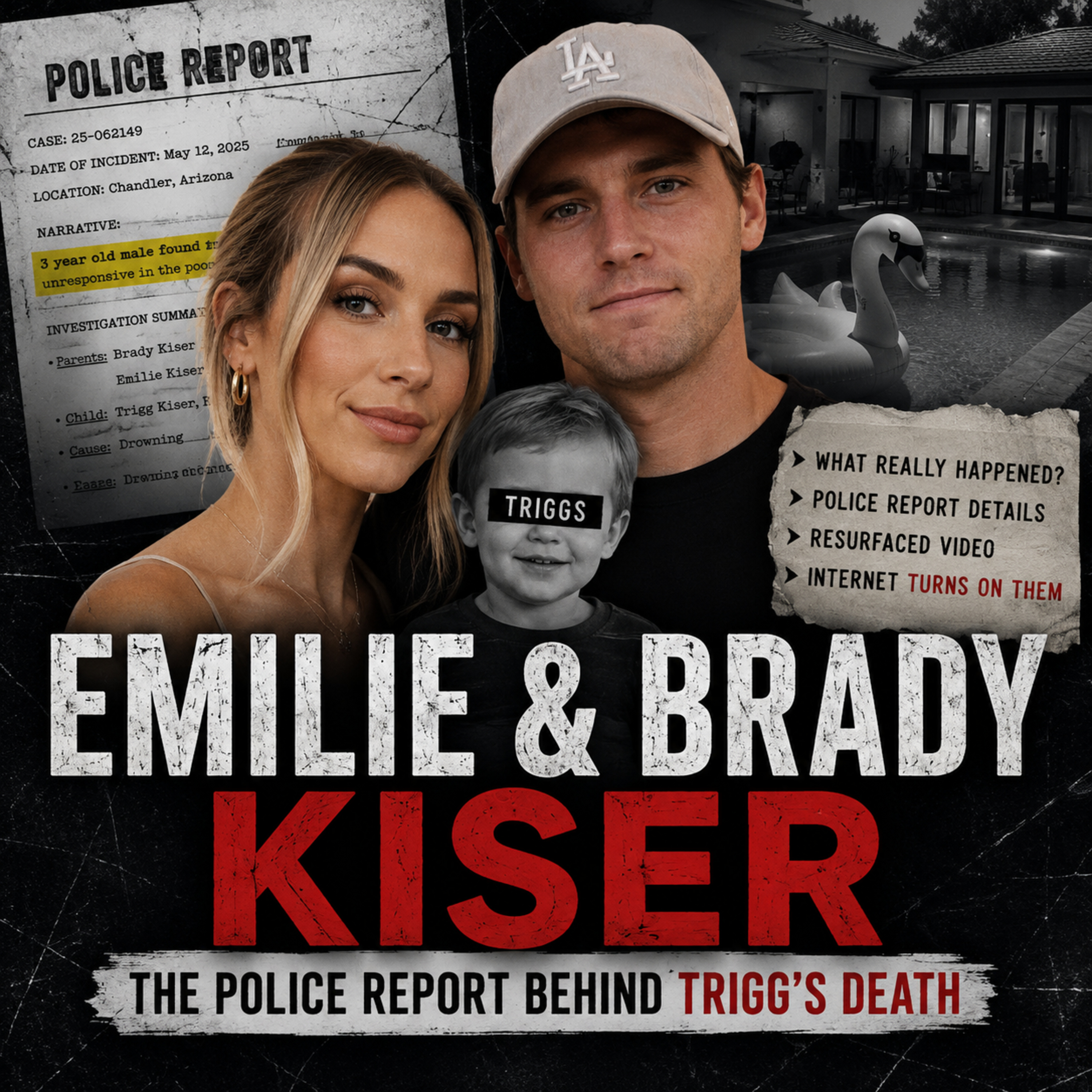 Emilie & Brady Kiser: The Police Report, Trigg's Drowning, and Why the Internet Turned on Them episode artwork