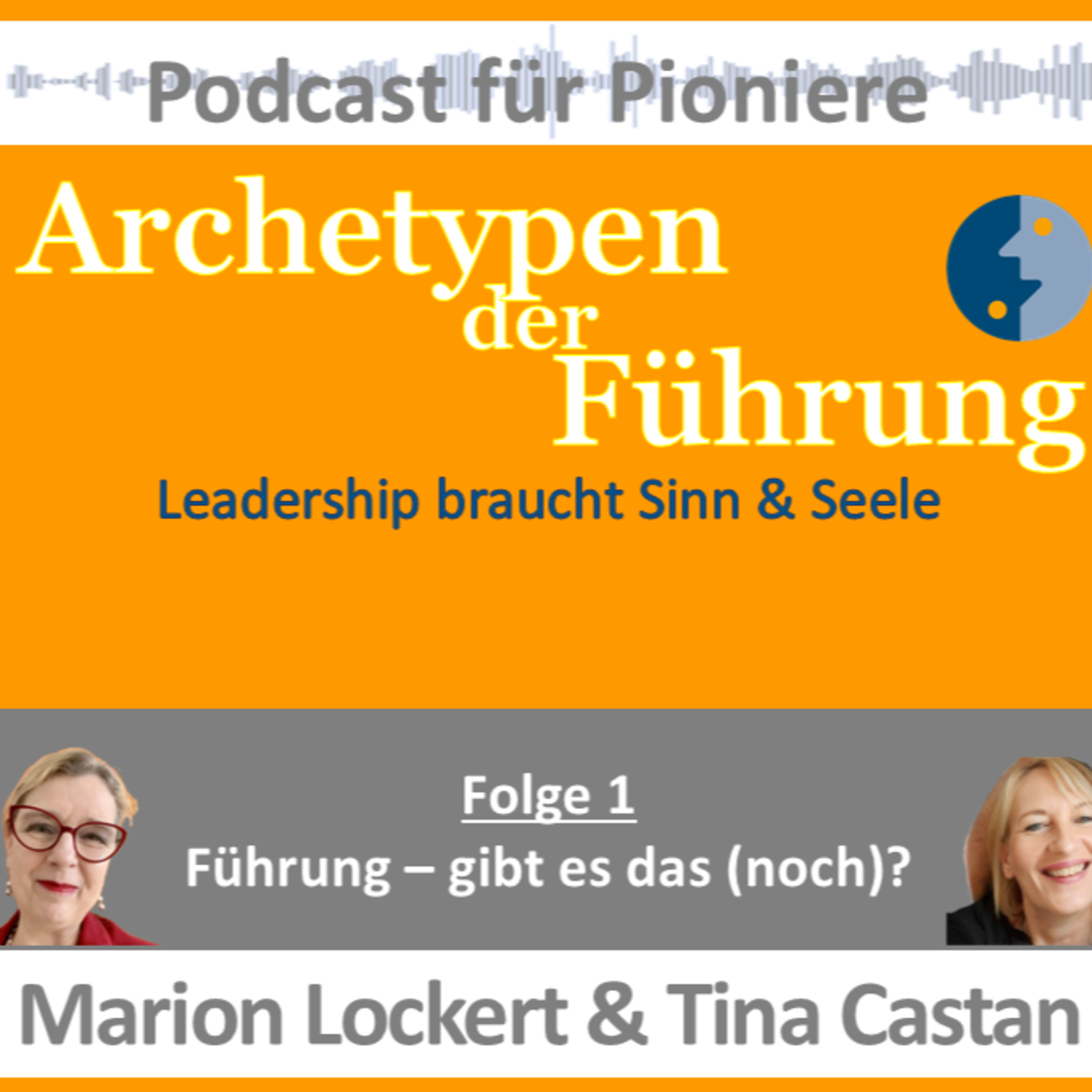 Folge 1: Führung - gibt es das (noch)? episode artwork