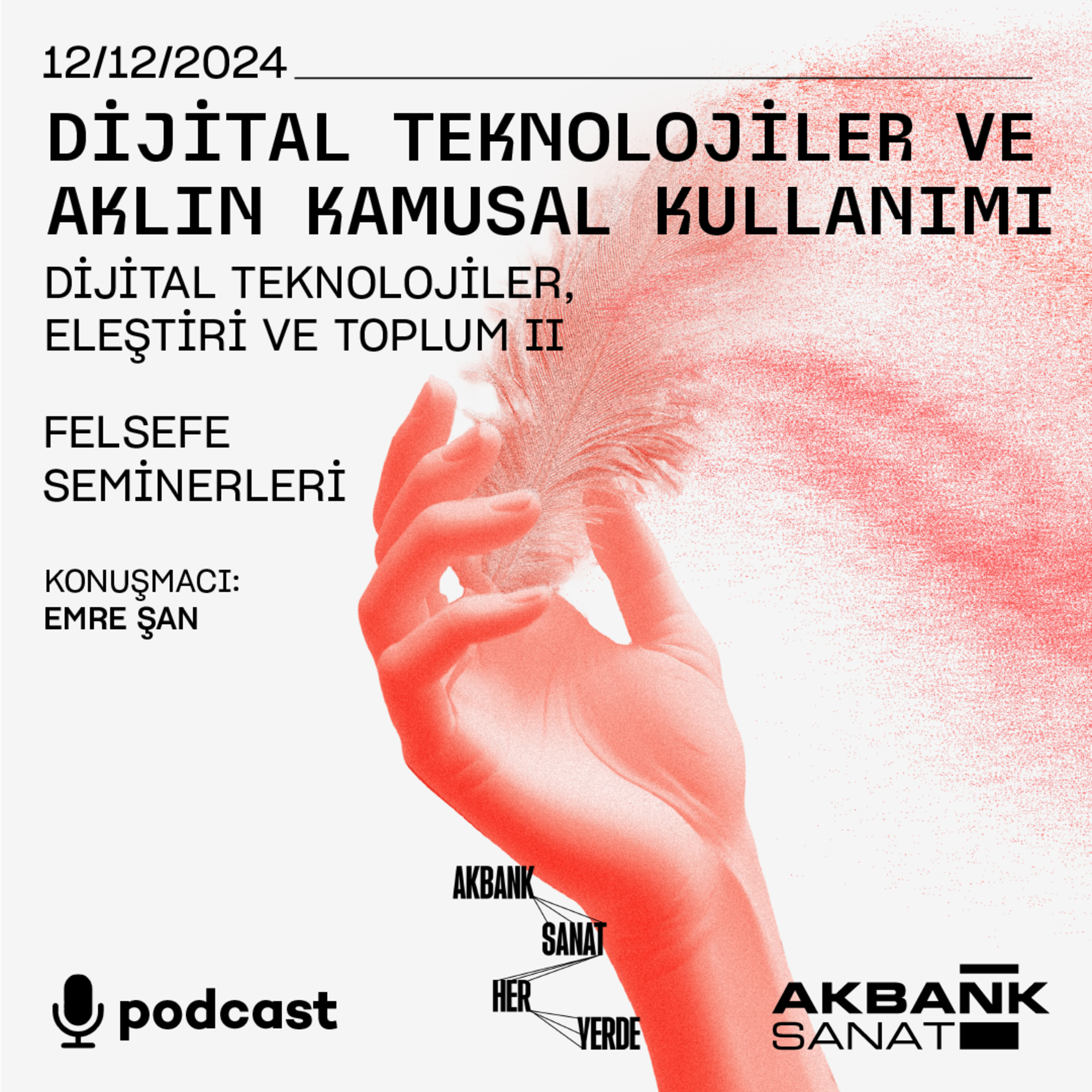 Felsefe Seminerleri - Dijital Teknolojiler, Eleştiri ve Toplum - Emre Şan episode artwork