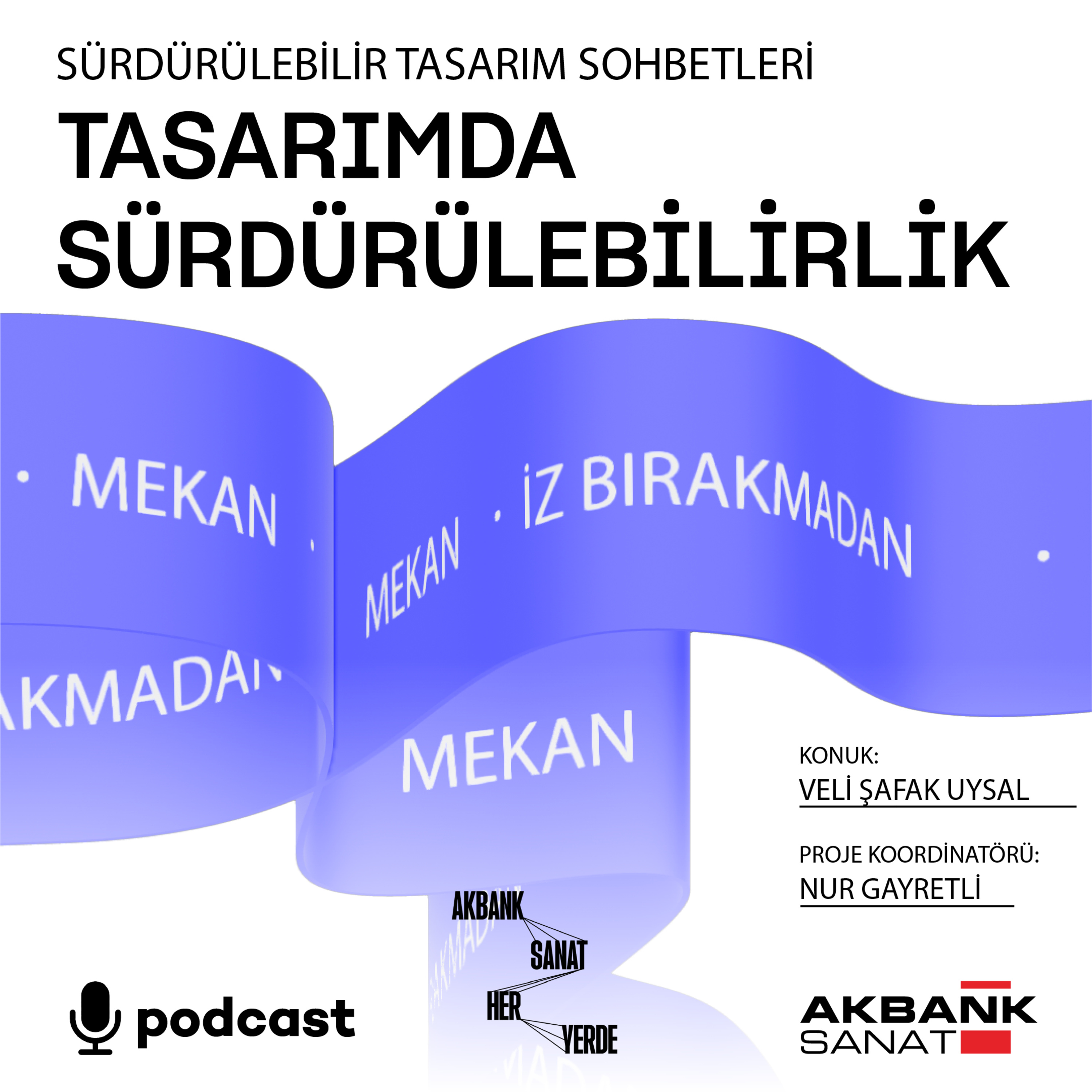 Sürdürülebilir Tasarım Sohbetleri - “Tasarımda Sürdürülebilirlik” episode artwork