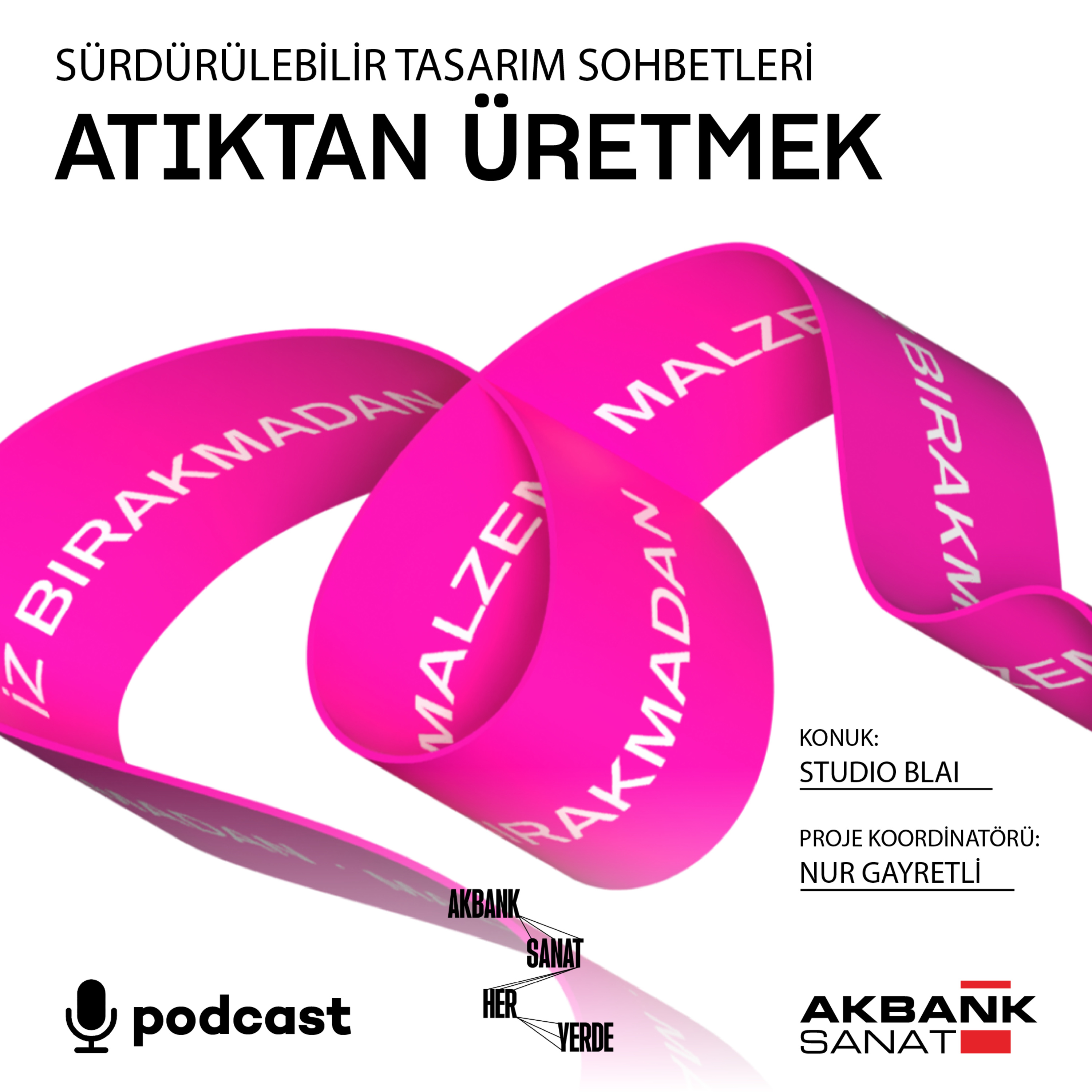 Sürdürülebilir Tasarım Sohbetleri - “Atıktan Üretmek” episode artwork