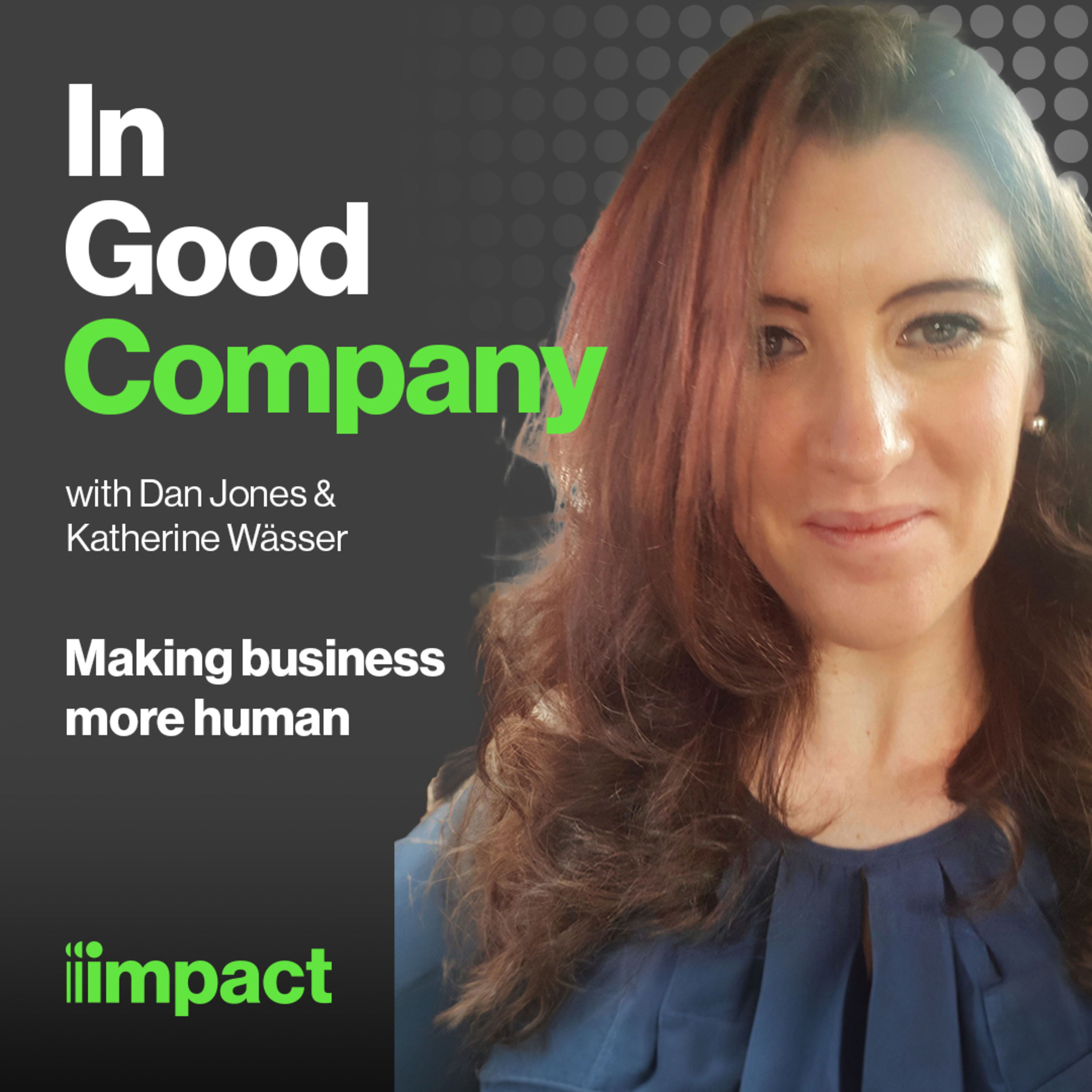 016: Making business more human with Katherine Wässer