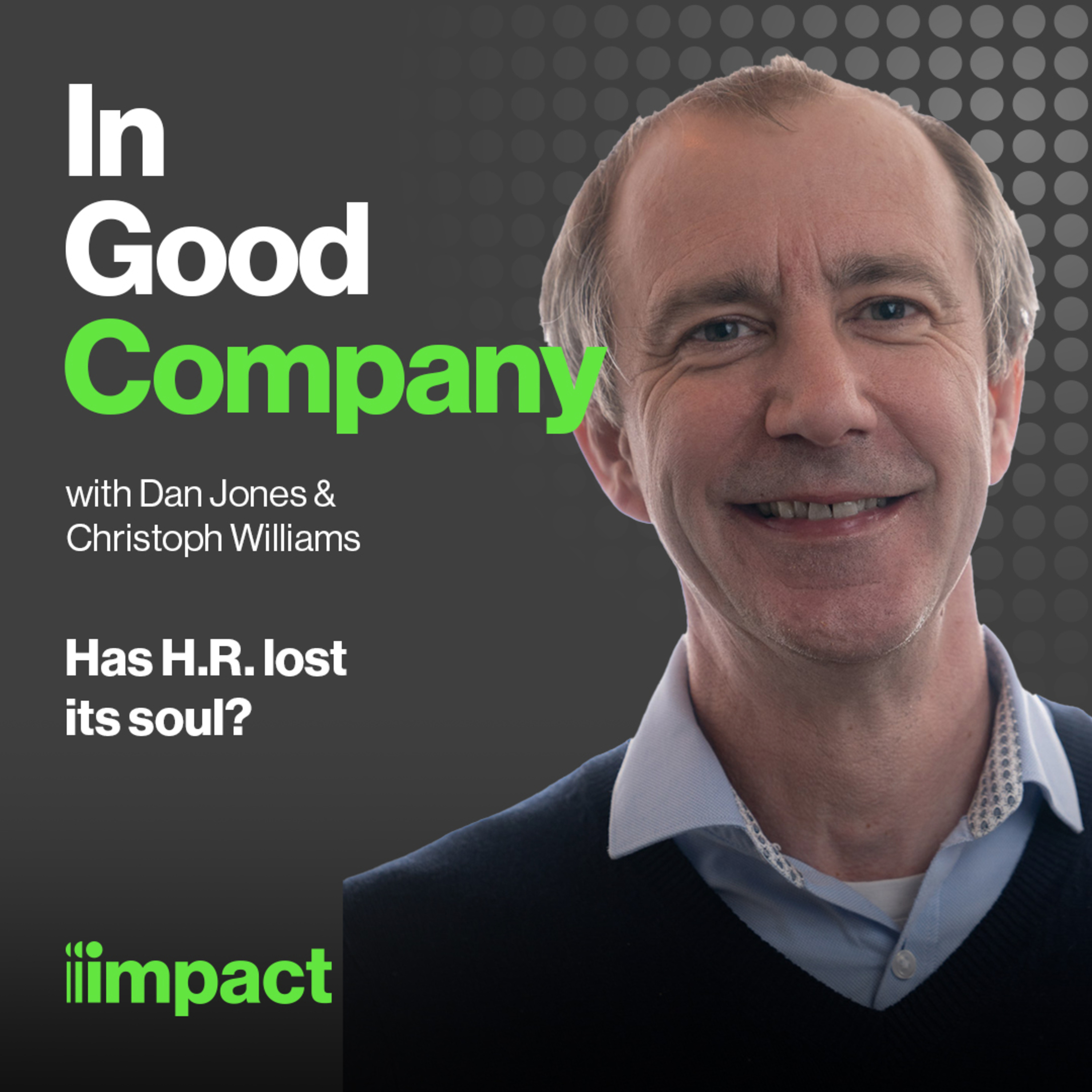 018: Has HR lost its soul? with Christoph Williams