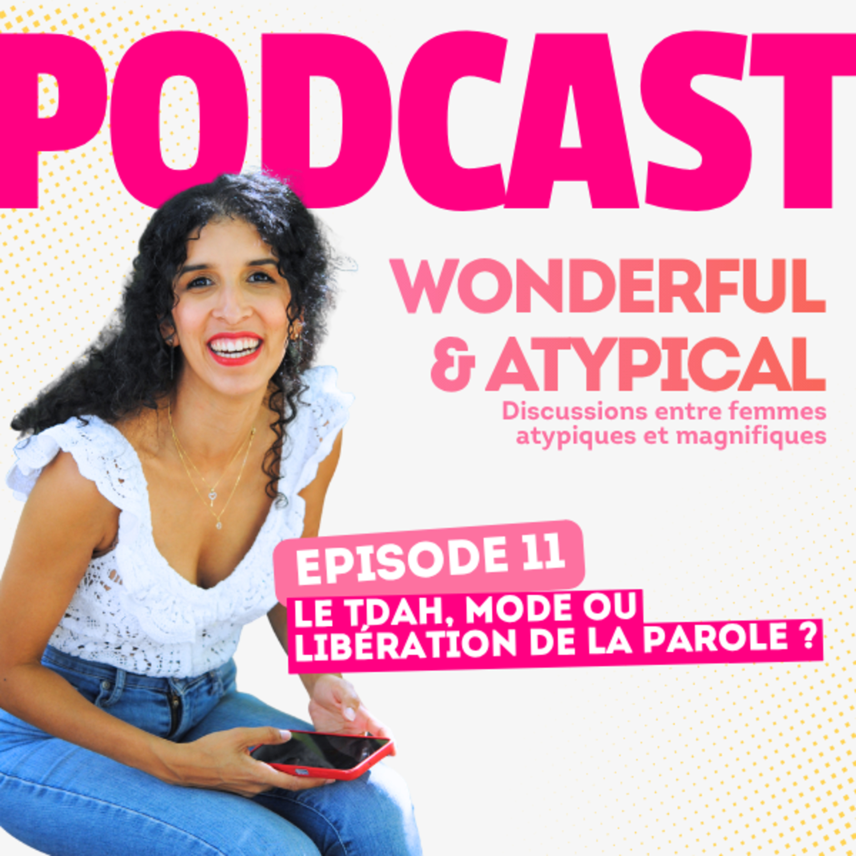 le TDAH : mode passagère ou libération de la parole ? episode artwork