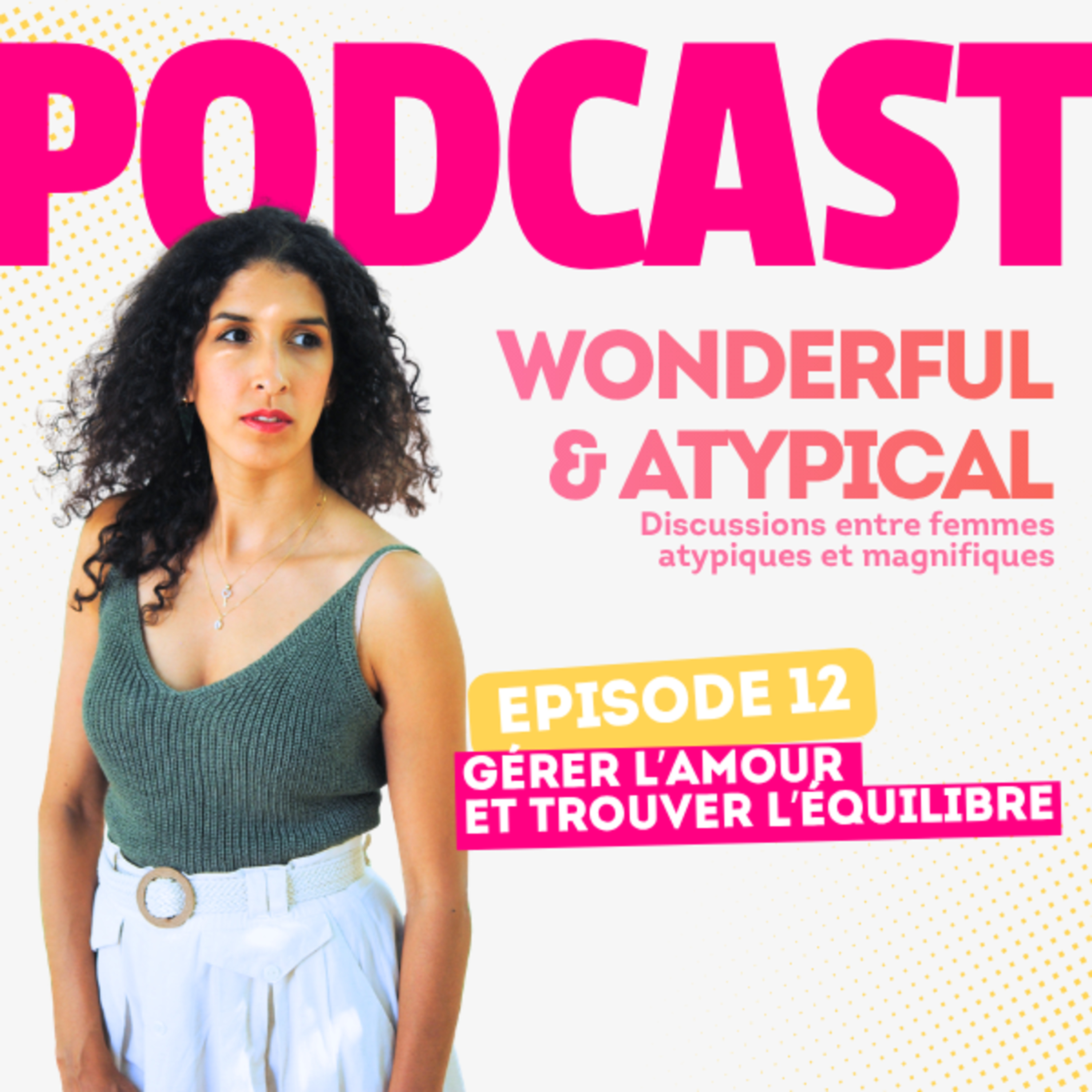 L'amour avec un typique ou comment trouver l'équilibre au quotidien. episode artwork