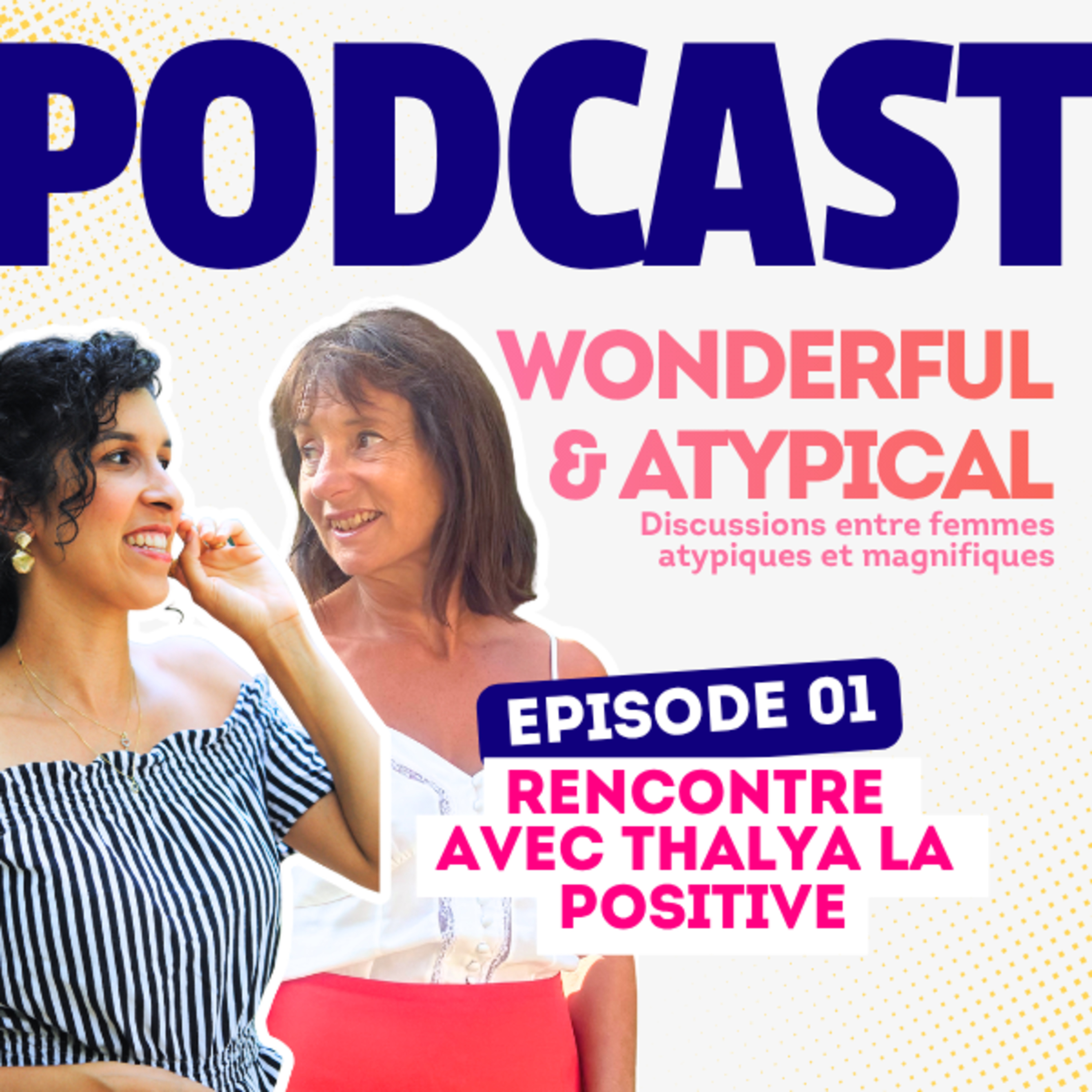 Comment assumer toutes ses facettes ? Mère, grand-mère, créative, séductrice.... episode artwork